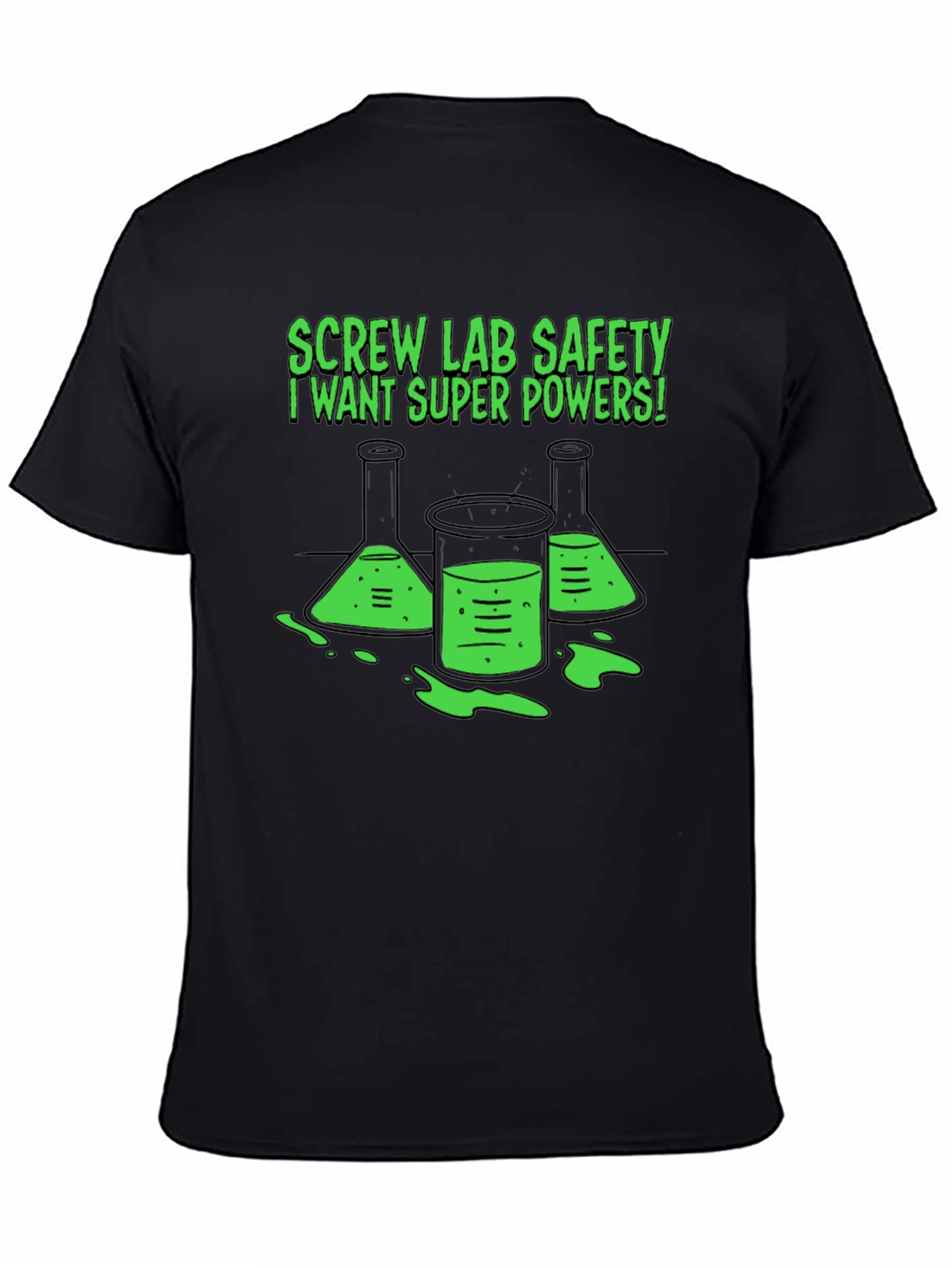 Black Screw Lab Safety T-Shirt - I Want Super Powers! view 4