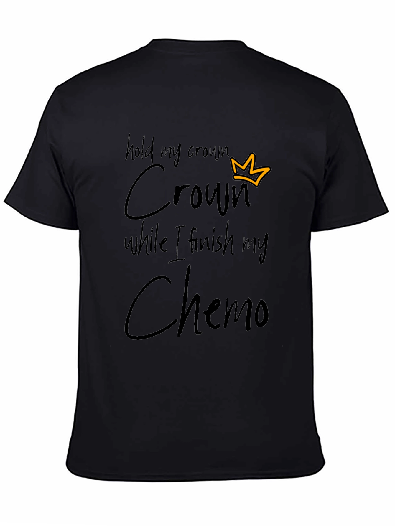 Black Chemo Warrior T-Shirt Hold My Crown view 4