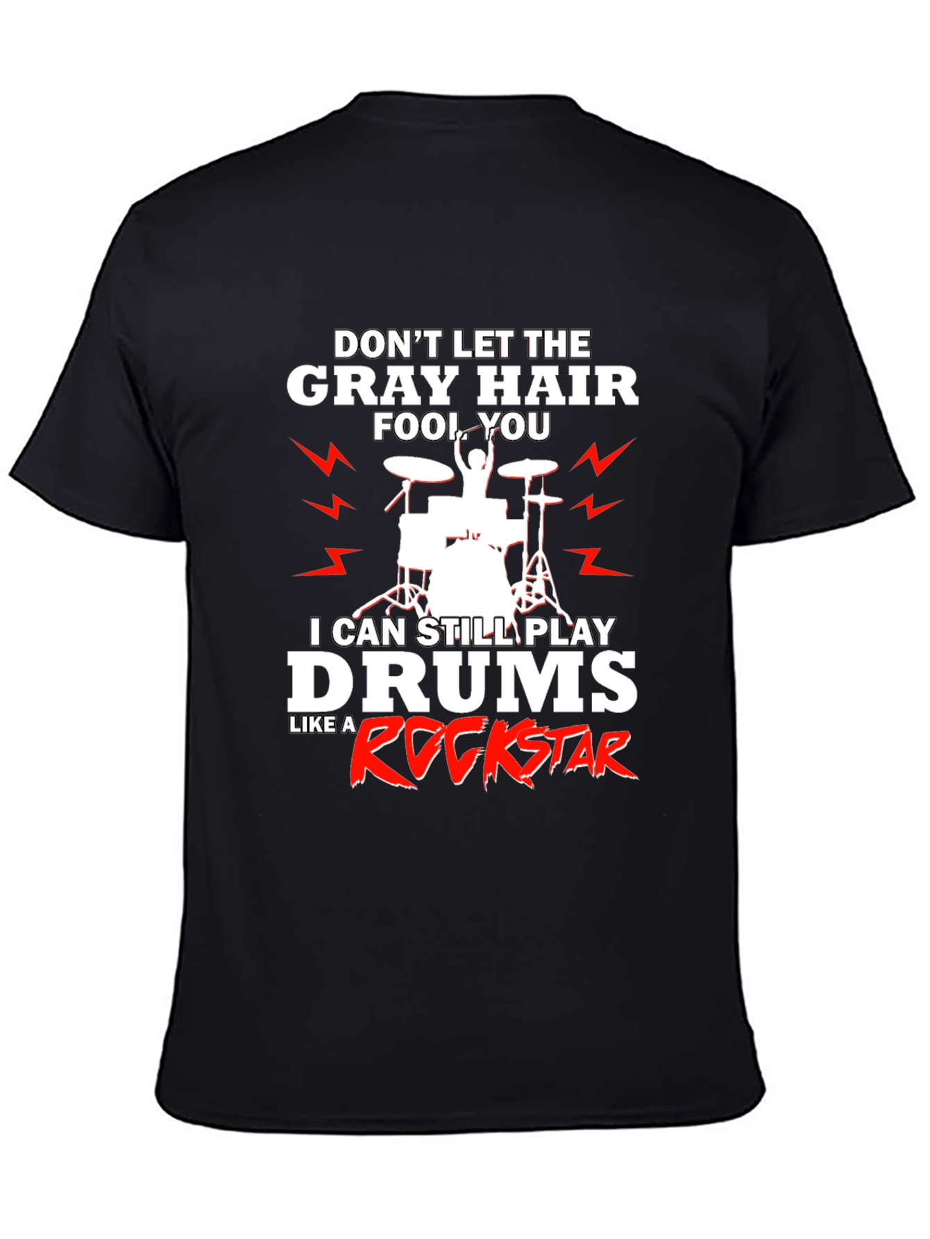 Black Funny Drummer T-Shirt - Gray Hair Rockstar view 4