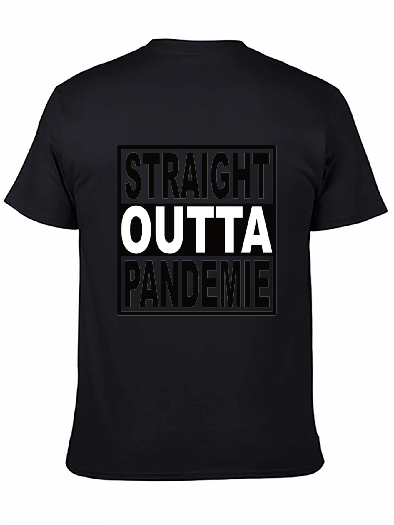 Black Straight Outta Pandemie Black T-Shirt view 4