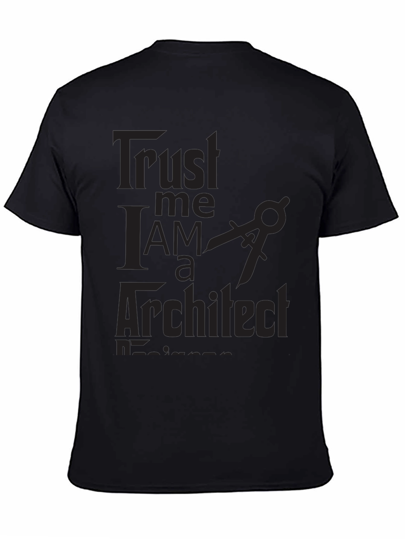 Black Trust Me I'm an Architect Black T-Shirt view 4