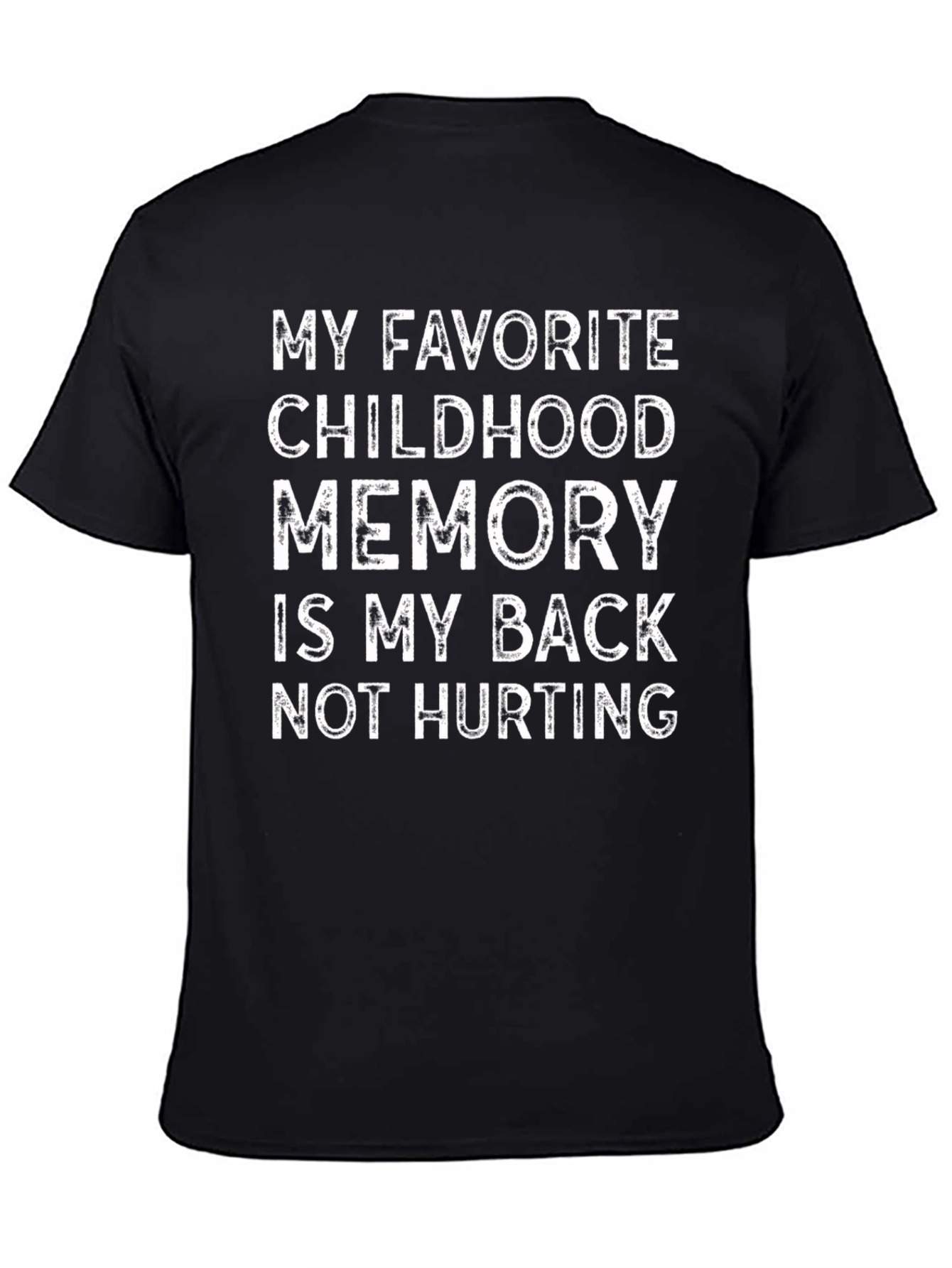 Black Funny Back Pain Relief T-Shirt - Childhood Memory view 4