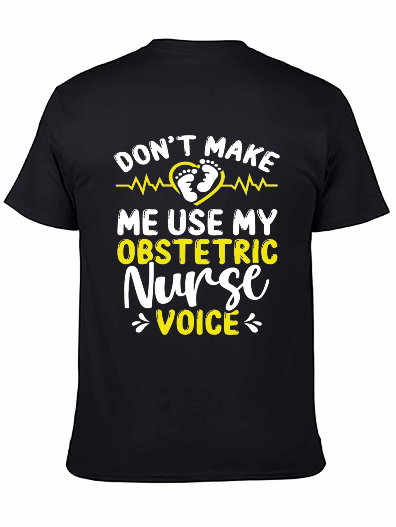 Black Obstetric Nurse Voice T-Shirt - Funny Nurse Tee view 4