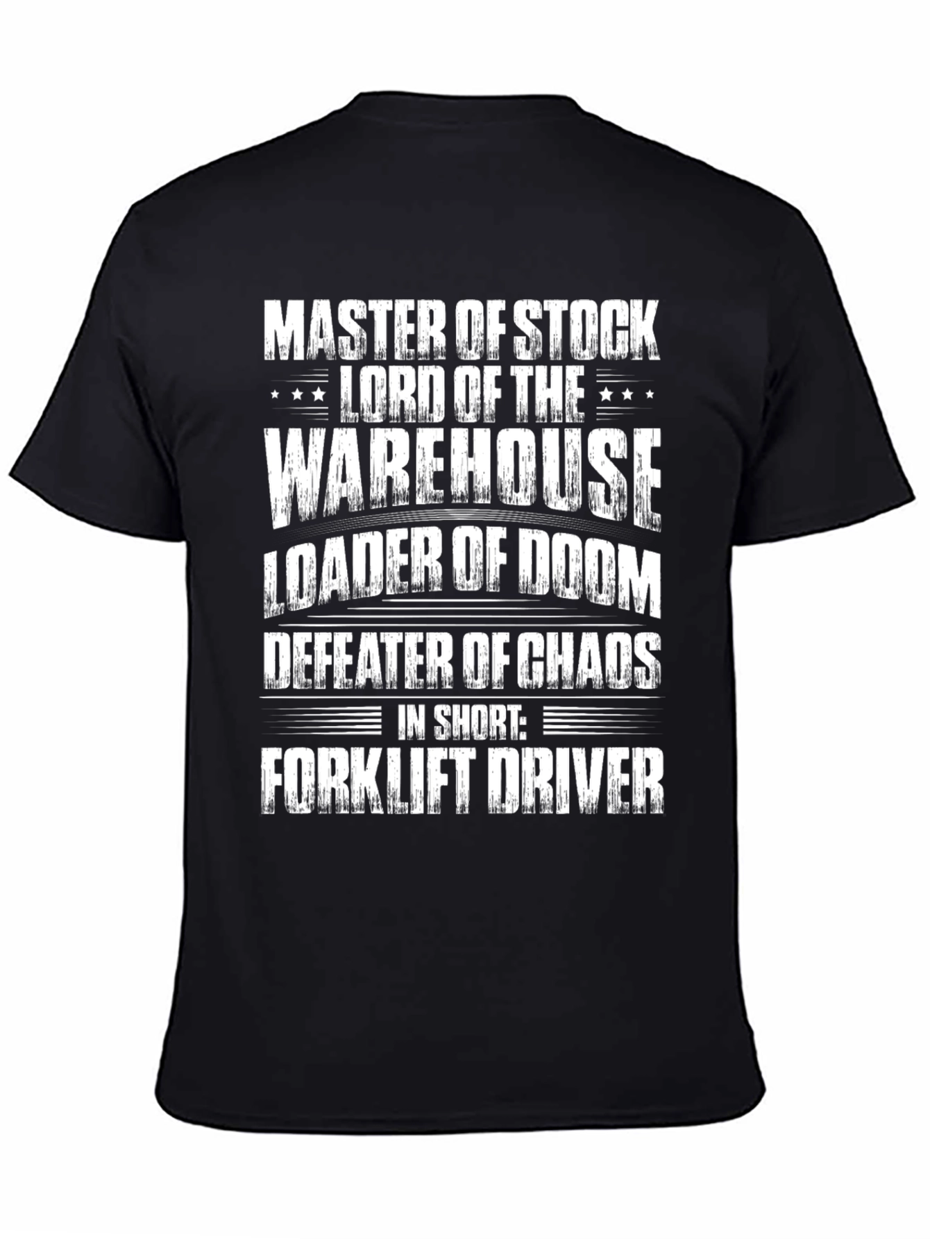 Black Forklift Driver T-Shirt: Master of Stock & Warehouse Lord view 4