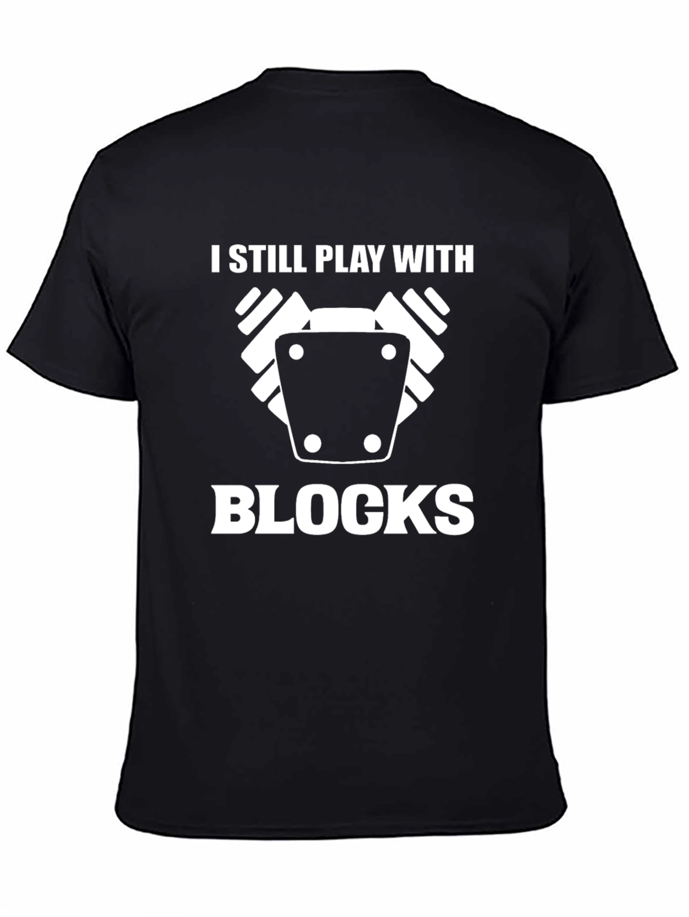 Black I Still Play With Blocks T-Shirt view 4