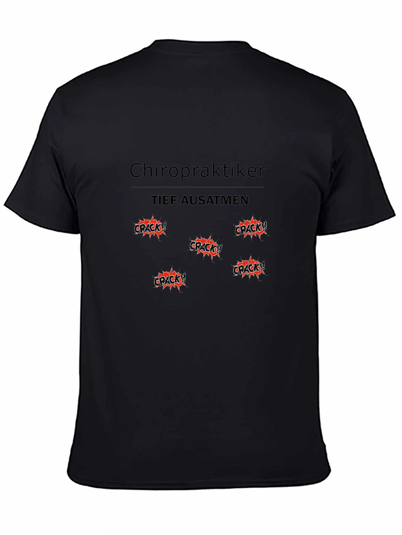 Black Chiropraktiker Crack! T-Shirt view 4