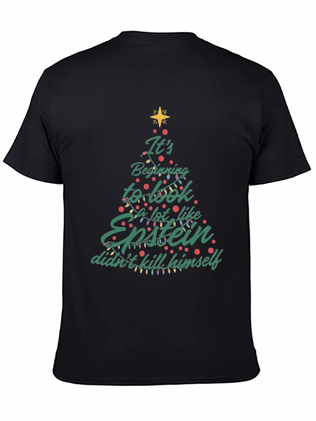 Black Epstein Didn't Kill Himself Christmas Tree T-Shirt view 4
