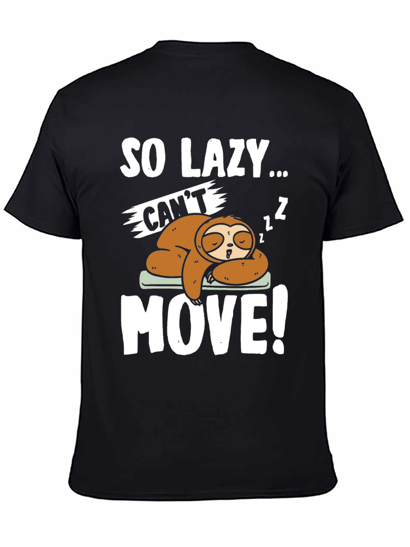 Black So Lazy Sloth Graphic Tee - Funny Sleep T-Shirt view 4