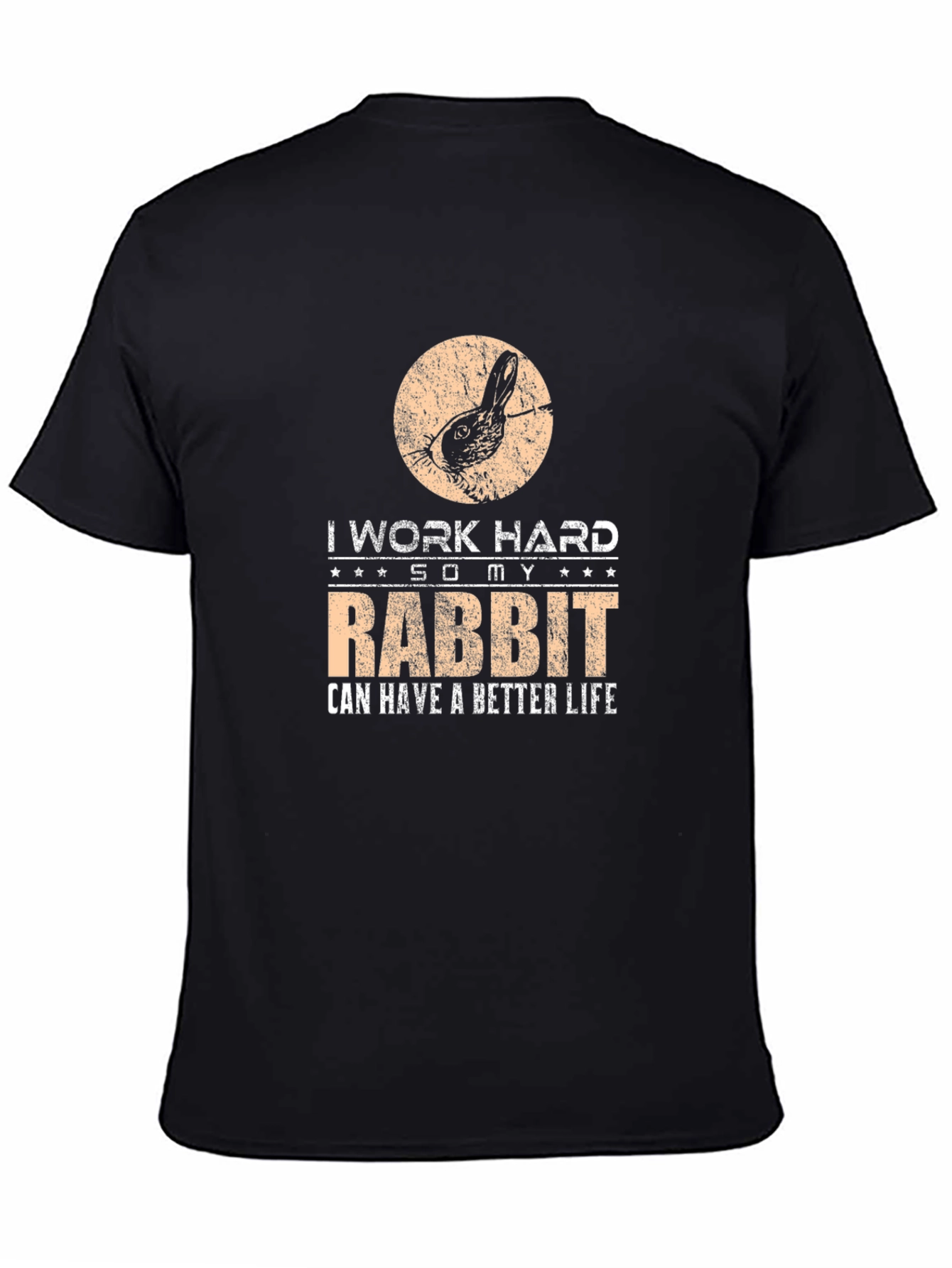 Black Rabbit Lover T-Shirt - I Work Hard So My Rabbit Can Have A Better Life view 4