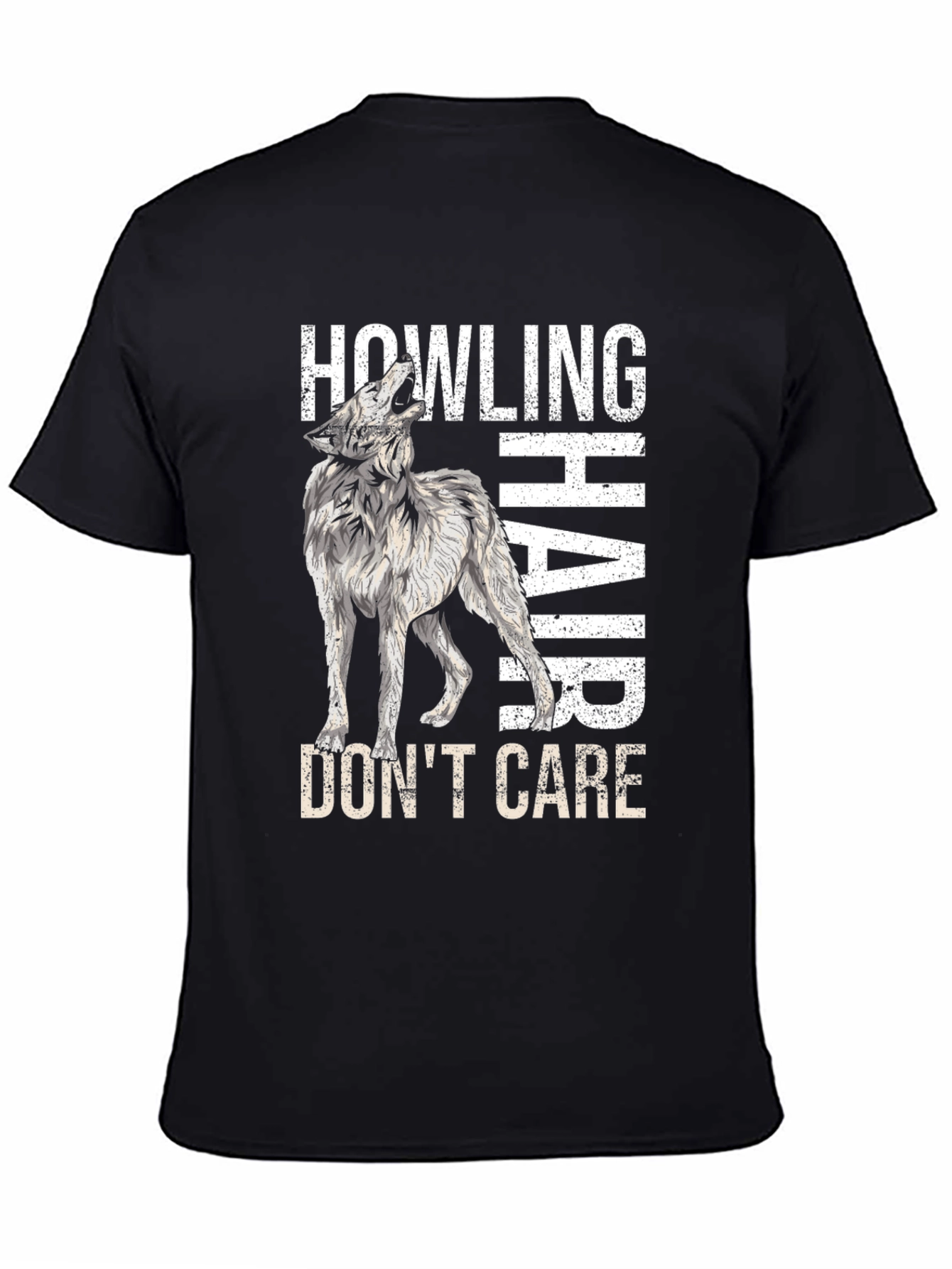 Black Howling Wolf Hair, Don't Care T-Shirt view 4
