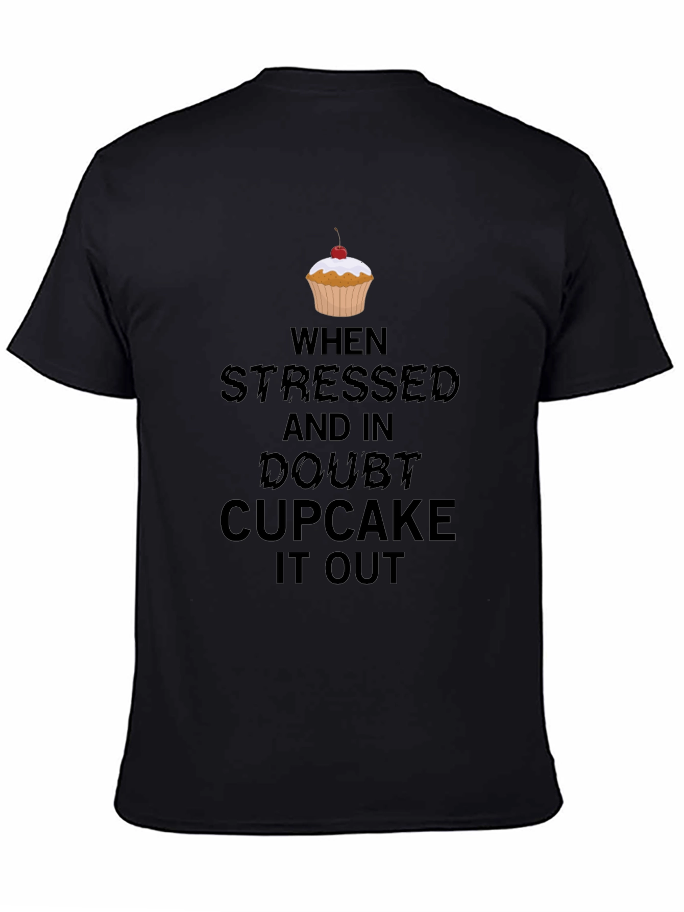 Black Stressed? Cupcake It Out Black Graphic Tee view 4