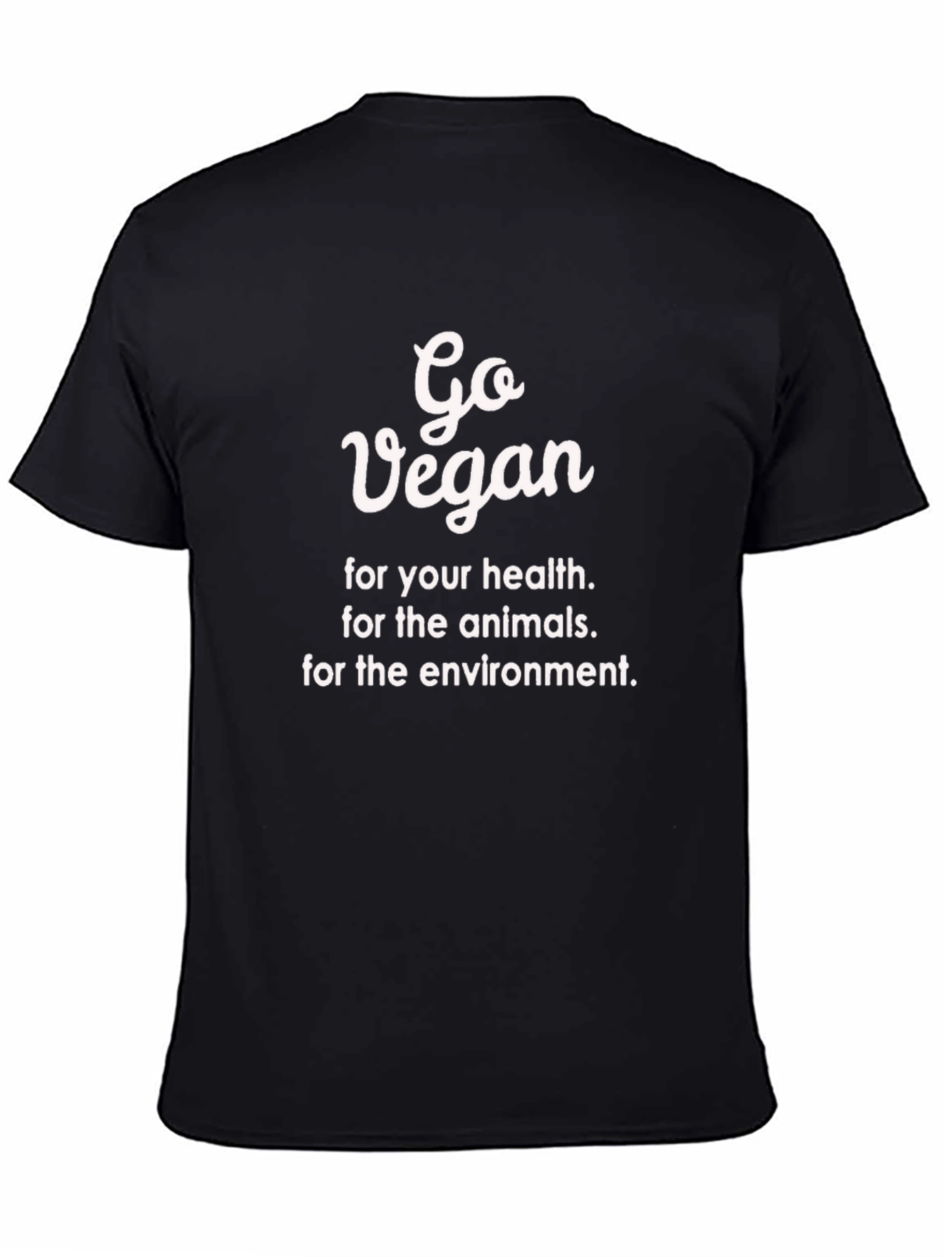 Black Go Vegan T-Shirt - Health, Animals, Environment! view 4