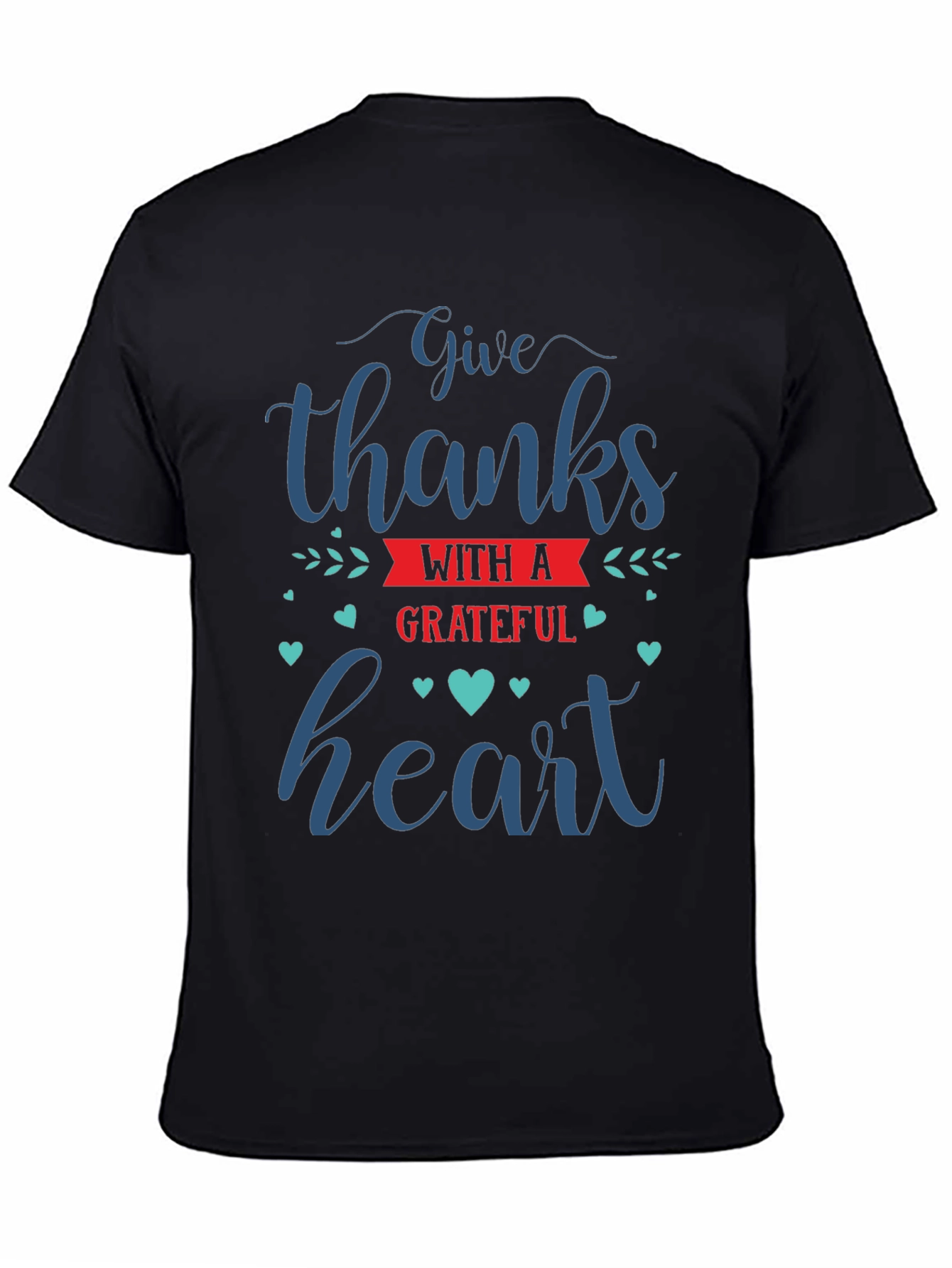 Black Give Thanks Grateful Heart T-Shirt view 4