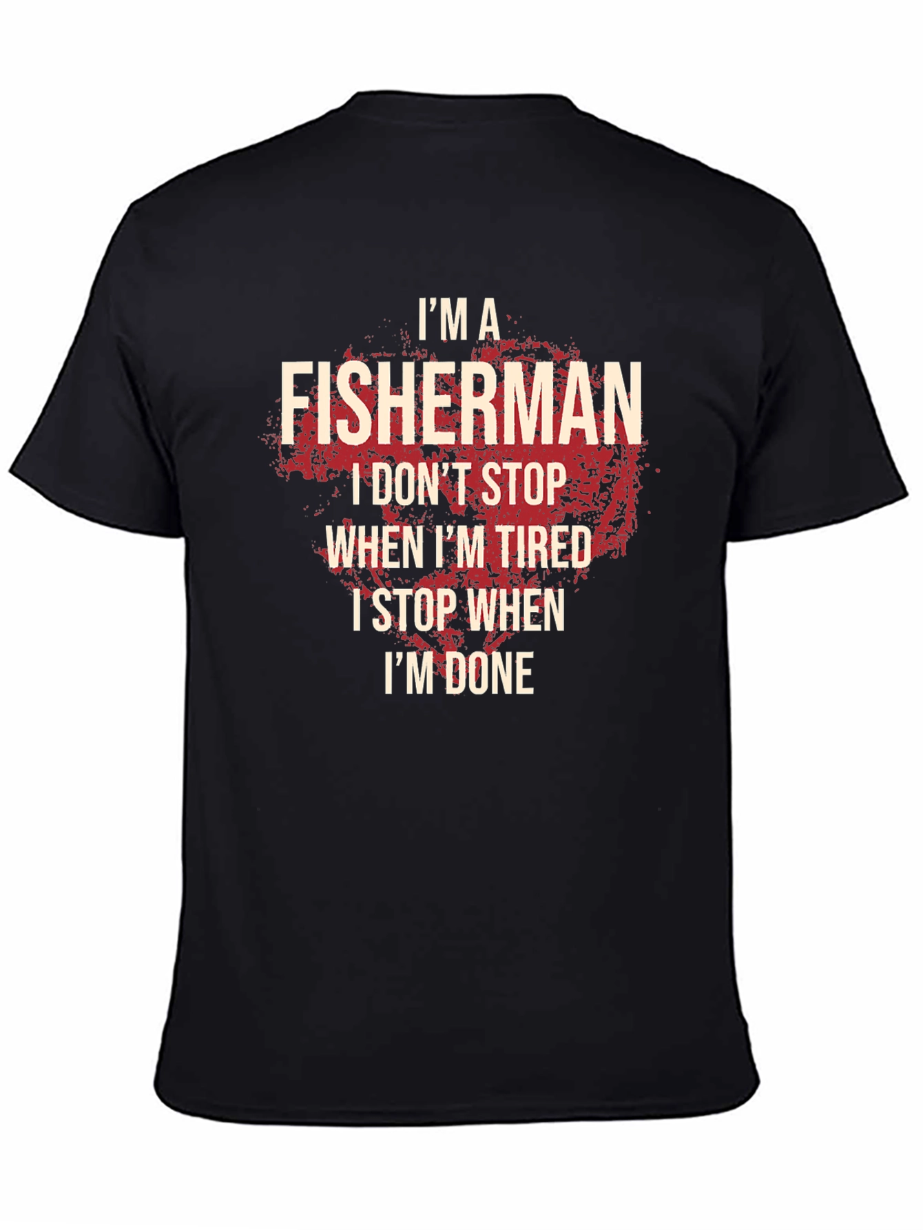 Black Fisherman T-Shirt: I Stop When I'm Done view 4