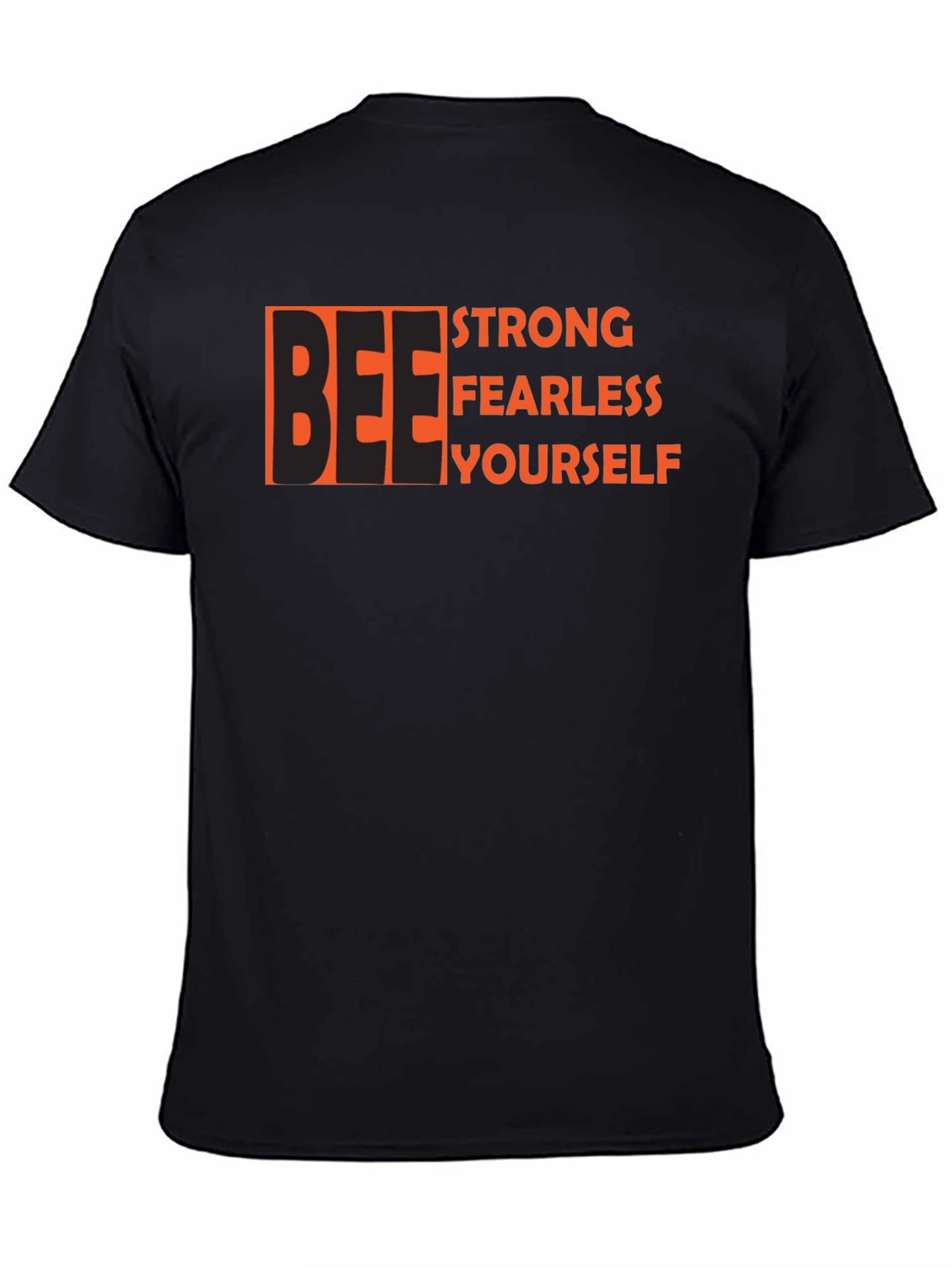 Black Be Strong Fearless Yourself Black Graphic Tee view 4