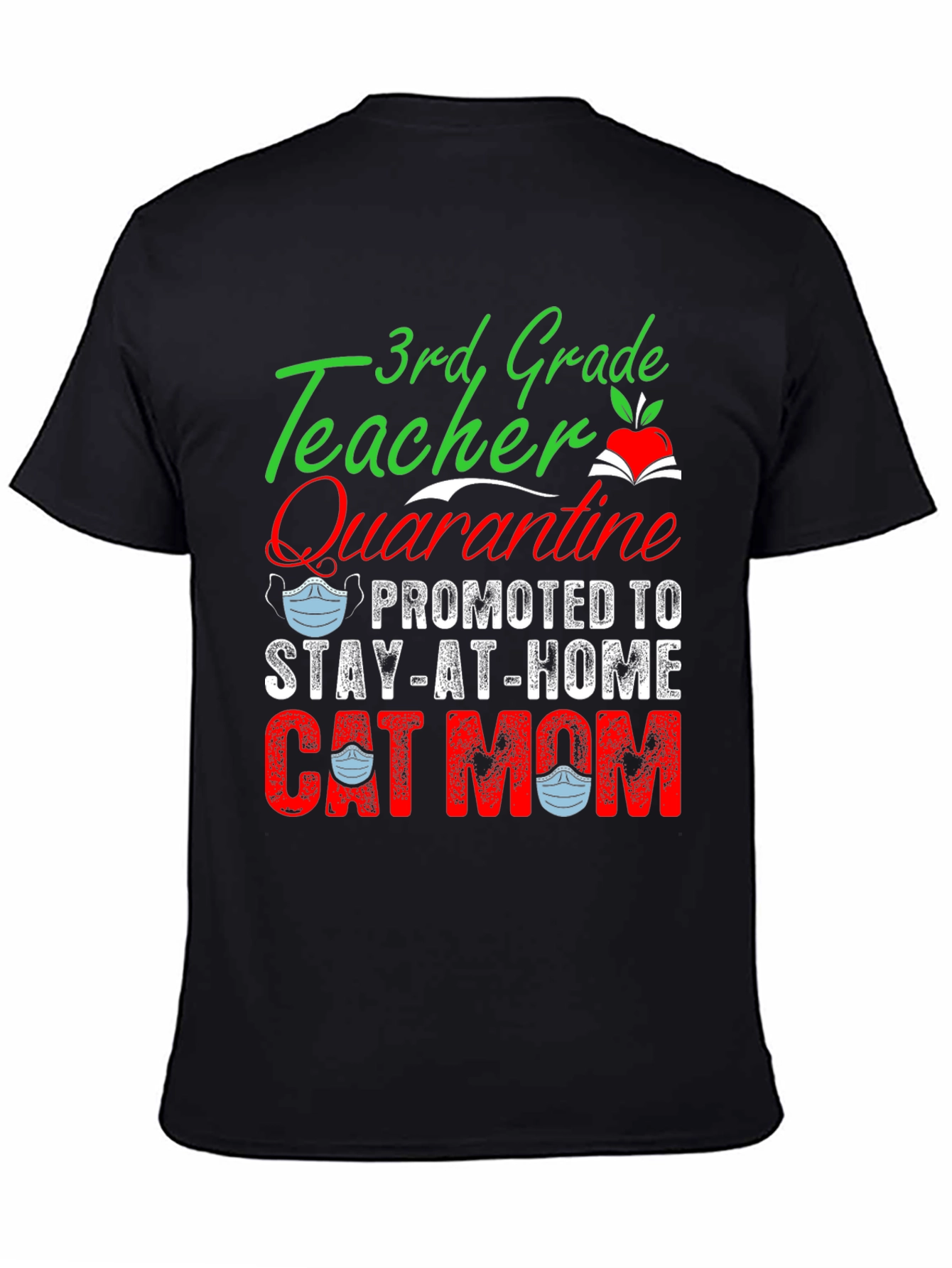 Black 3rd Grade Teacher Quarantine Cat Mom T-Shirt view 4