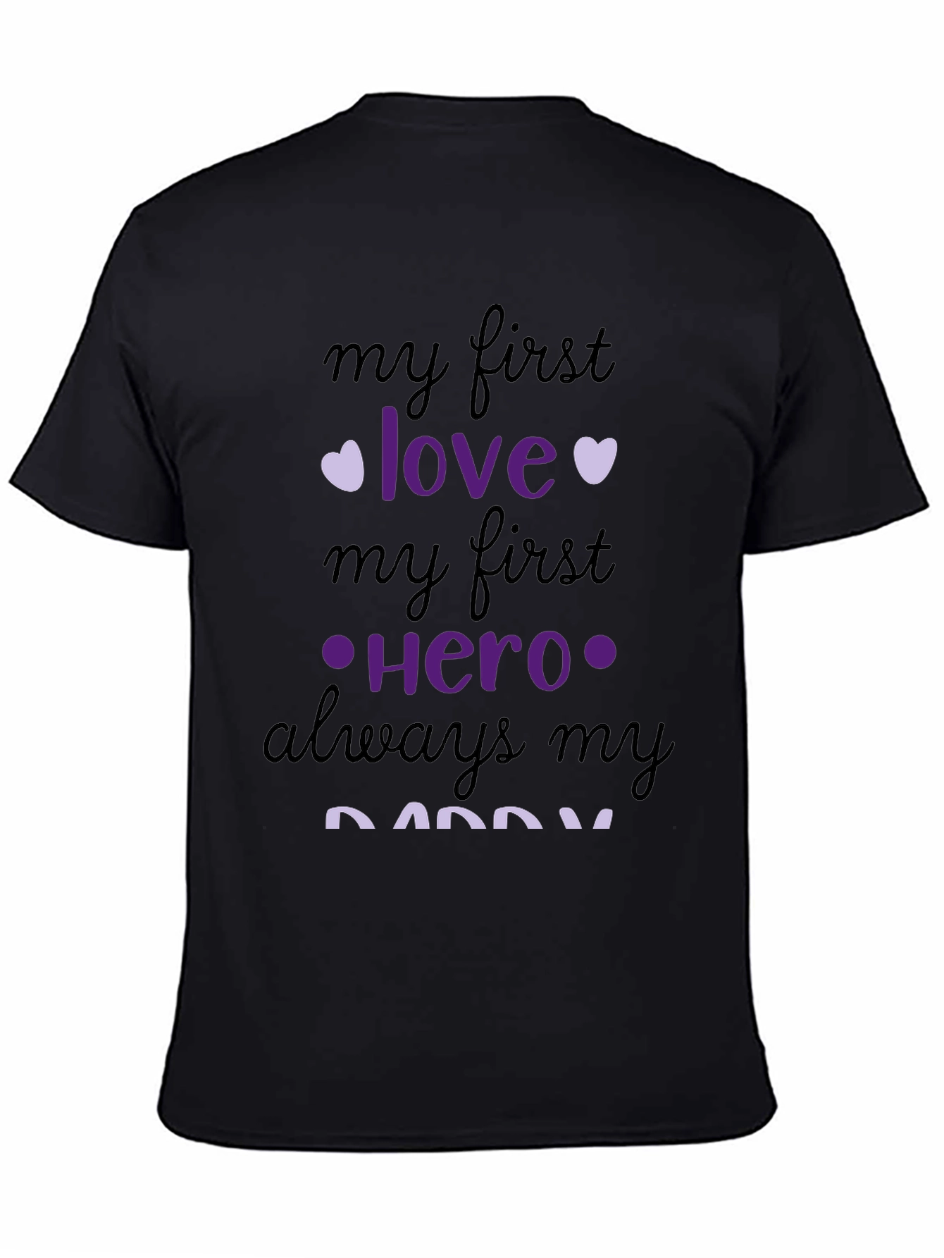 Black My First Love, Hero Daddy Graphic Tee view 4