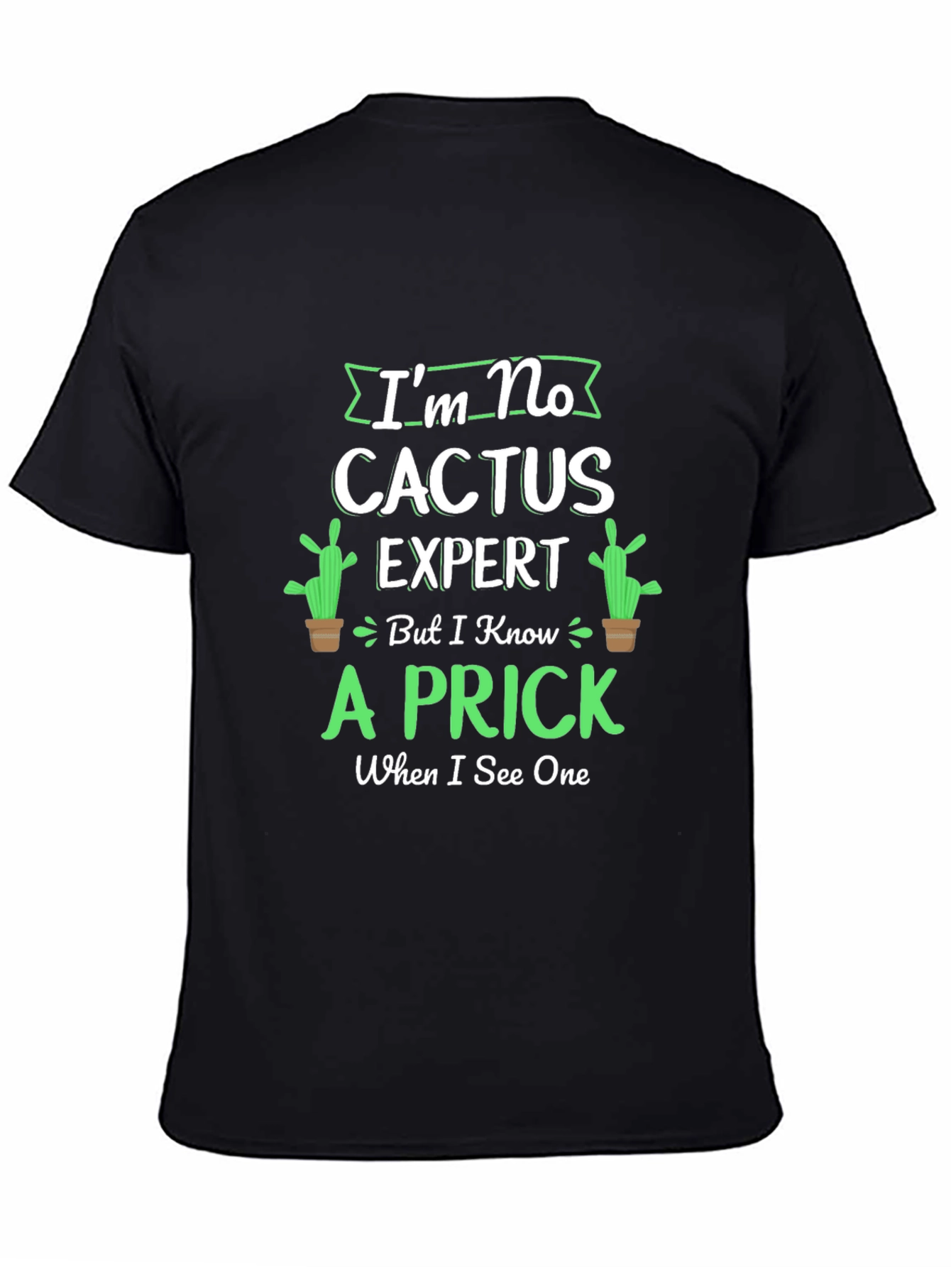 Black Cactus Expert Graphic Tee - Funny Sarcastic Humor Shirt view 4
