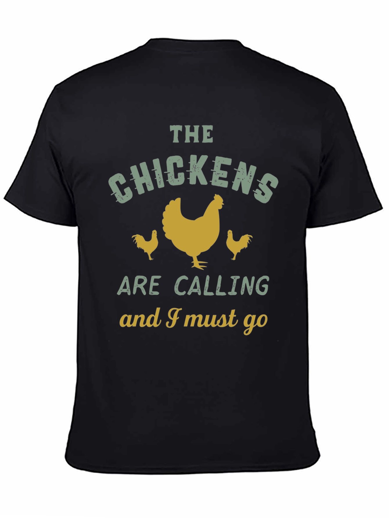 Black Chicken Lover T-Shirt: The Chickens Are Calling view 4