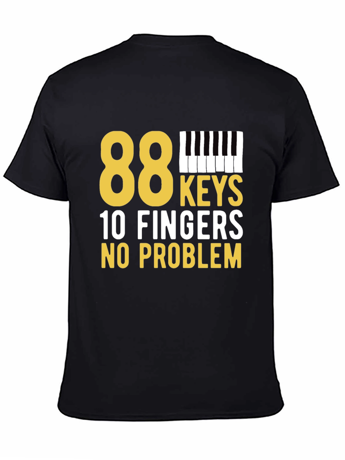 Black 88 Keys, 10 Fingers, No Problem Black T-Shirt view 4