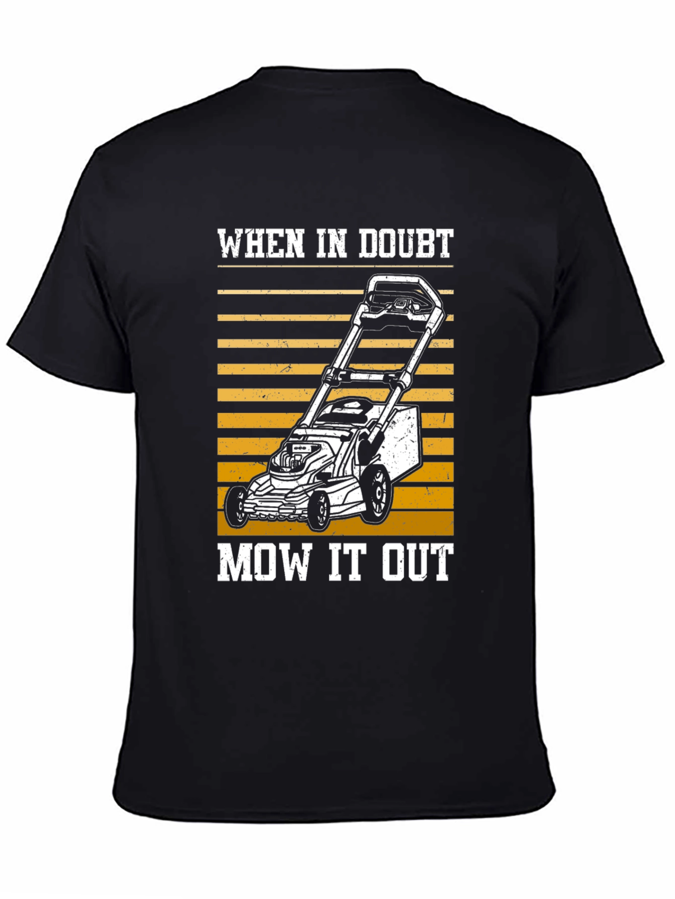 Black When In Doubt Mow It Out T-Shirt view 4