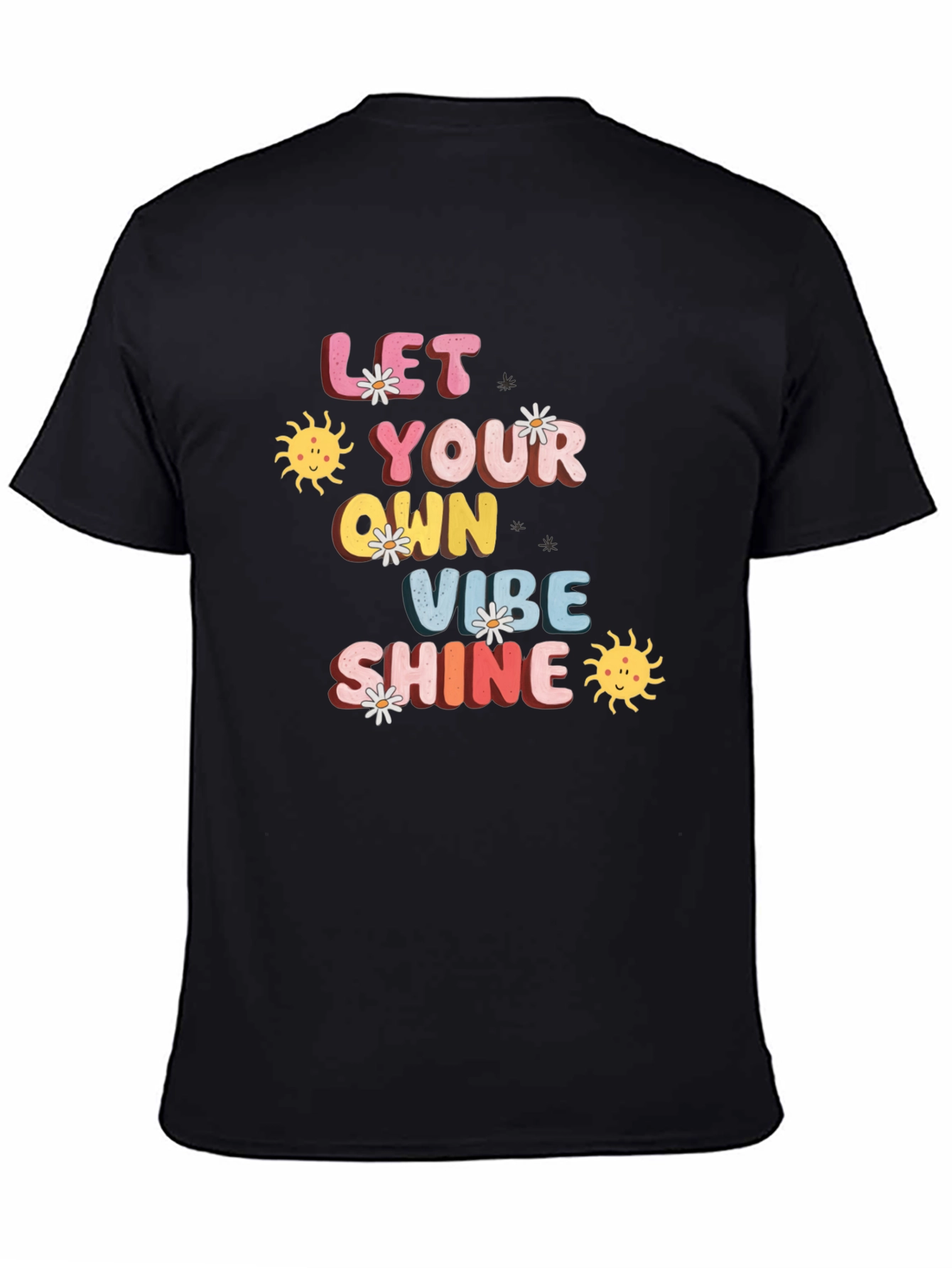 Let Your Own Vibe Shine T-Shirt - 4