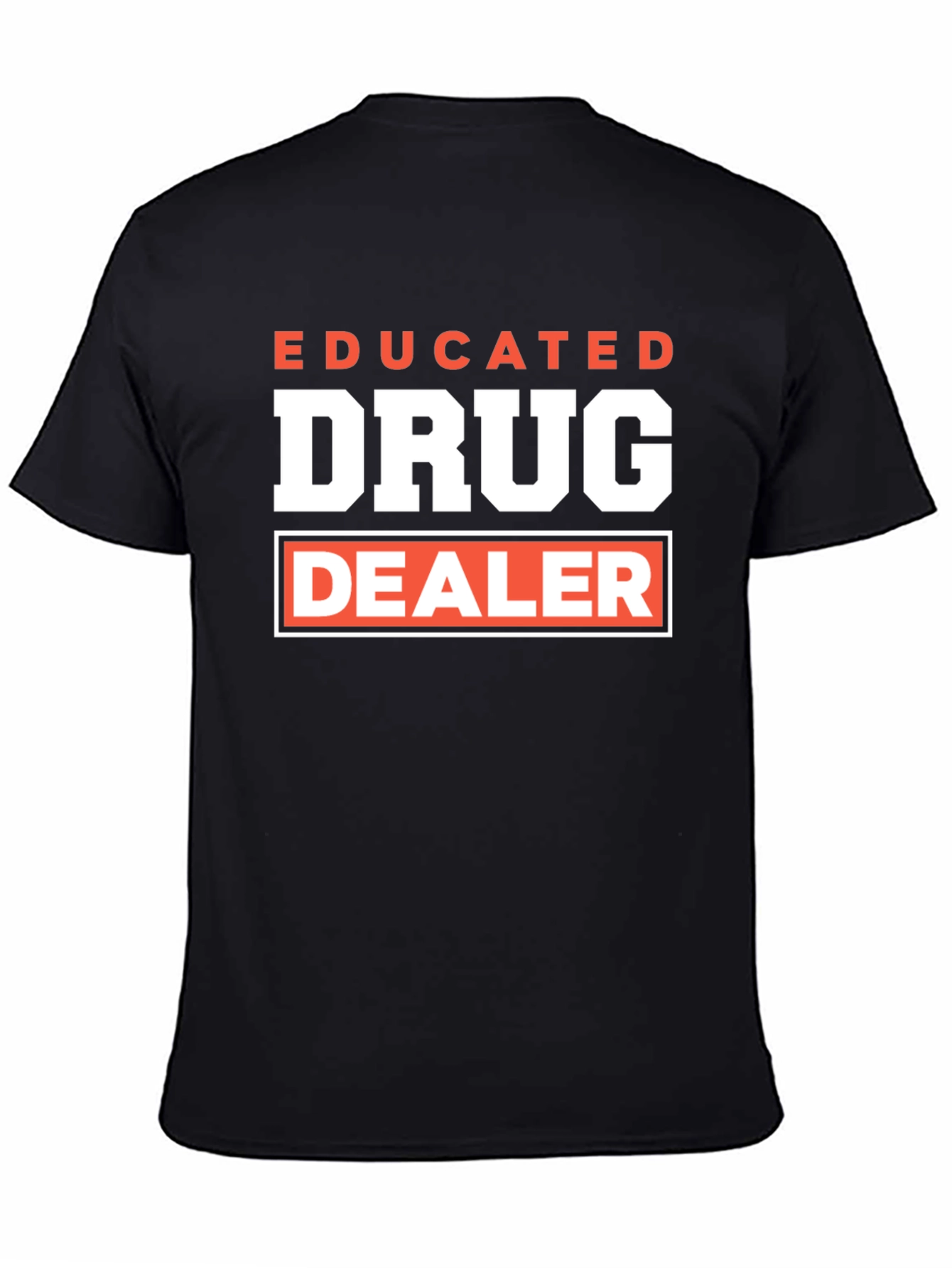 Black Educated Drug Dealer Graphic T-Shirt view 4