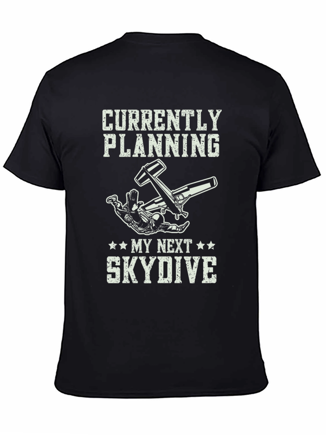 Black Skydiving T-Shirt - Planning My Next Skydive Graphic Tee view 4