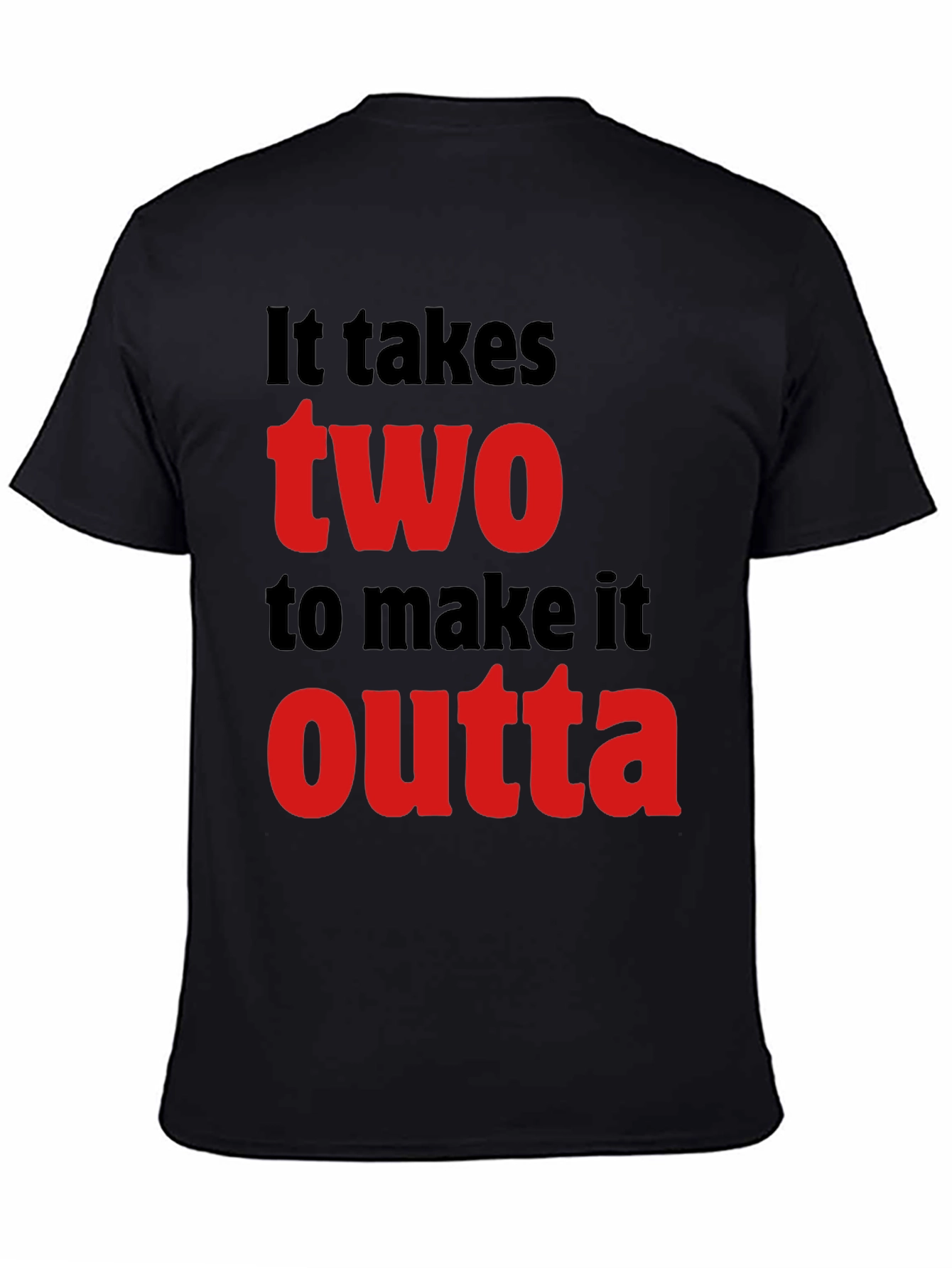 Black It Takes Two T-Shirt - Stylish Graphic Tee view 4