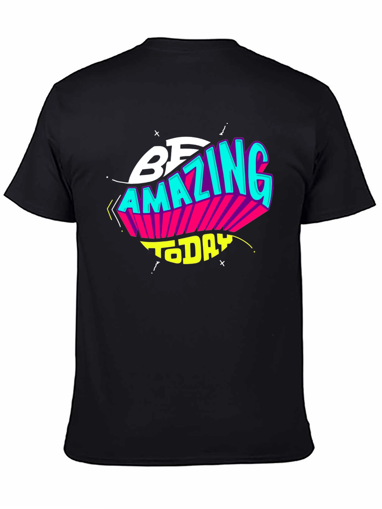 Black Be Amazing Today Black Graphic T-Shirt view 4