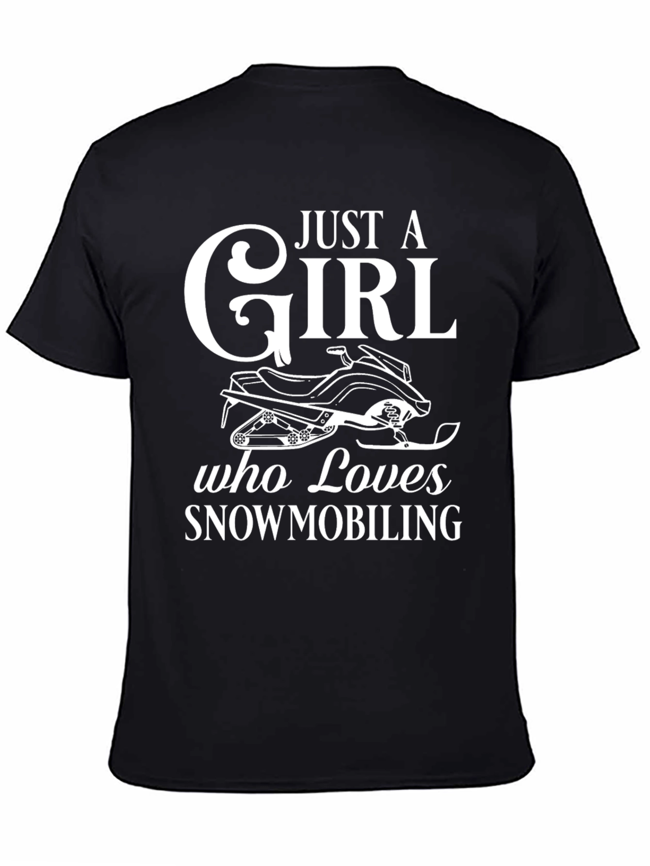 Black Just A Girl Who Loves Snowmobiling Black T-Shirt view 4