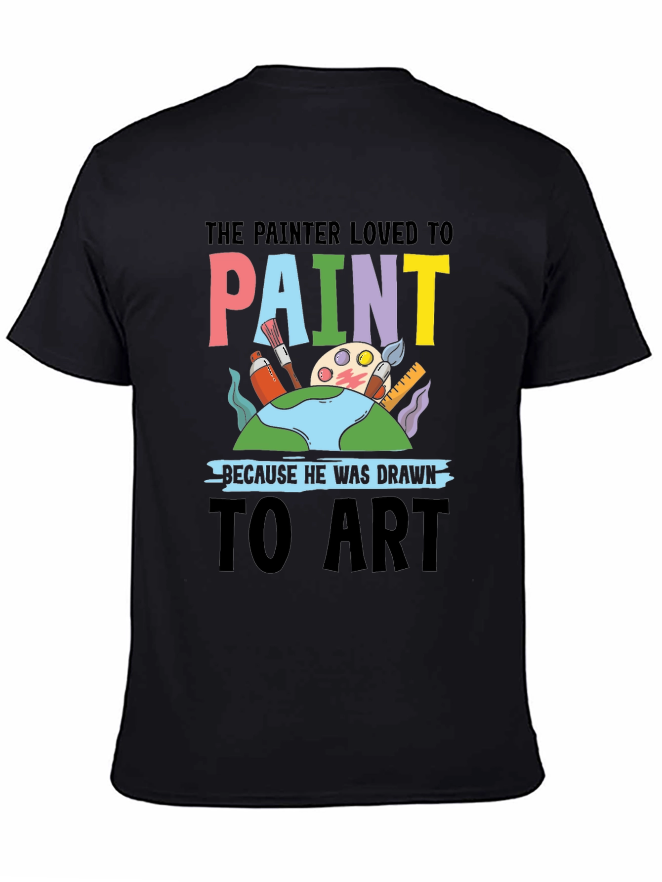 Black Painter Loved to Paint Graphic T-Shirt view 4