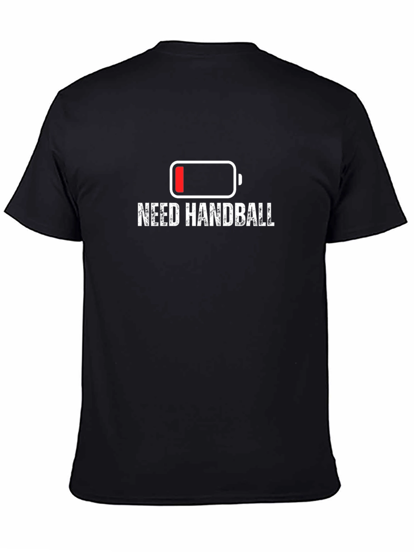 Black Need Handball T-Shirt, Funny Low Battery Design view 4