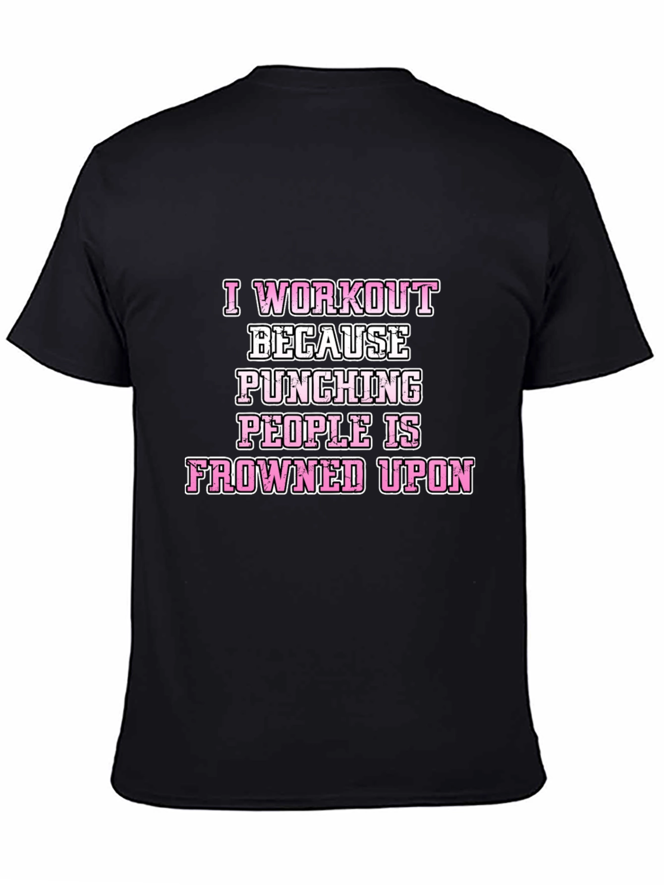 Black Workout Humor T-Shirt: Punching People Frowned Upon view 4