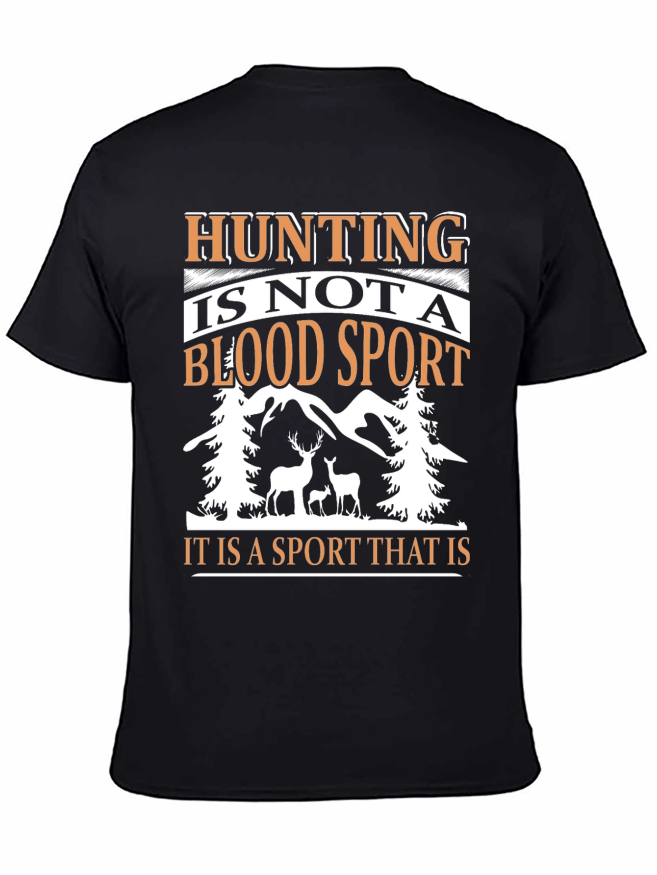 Black Hunting Is Not A Blood Sport Graphic Tee view 4