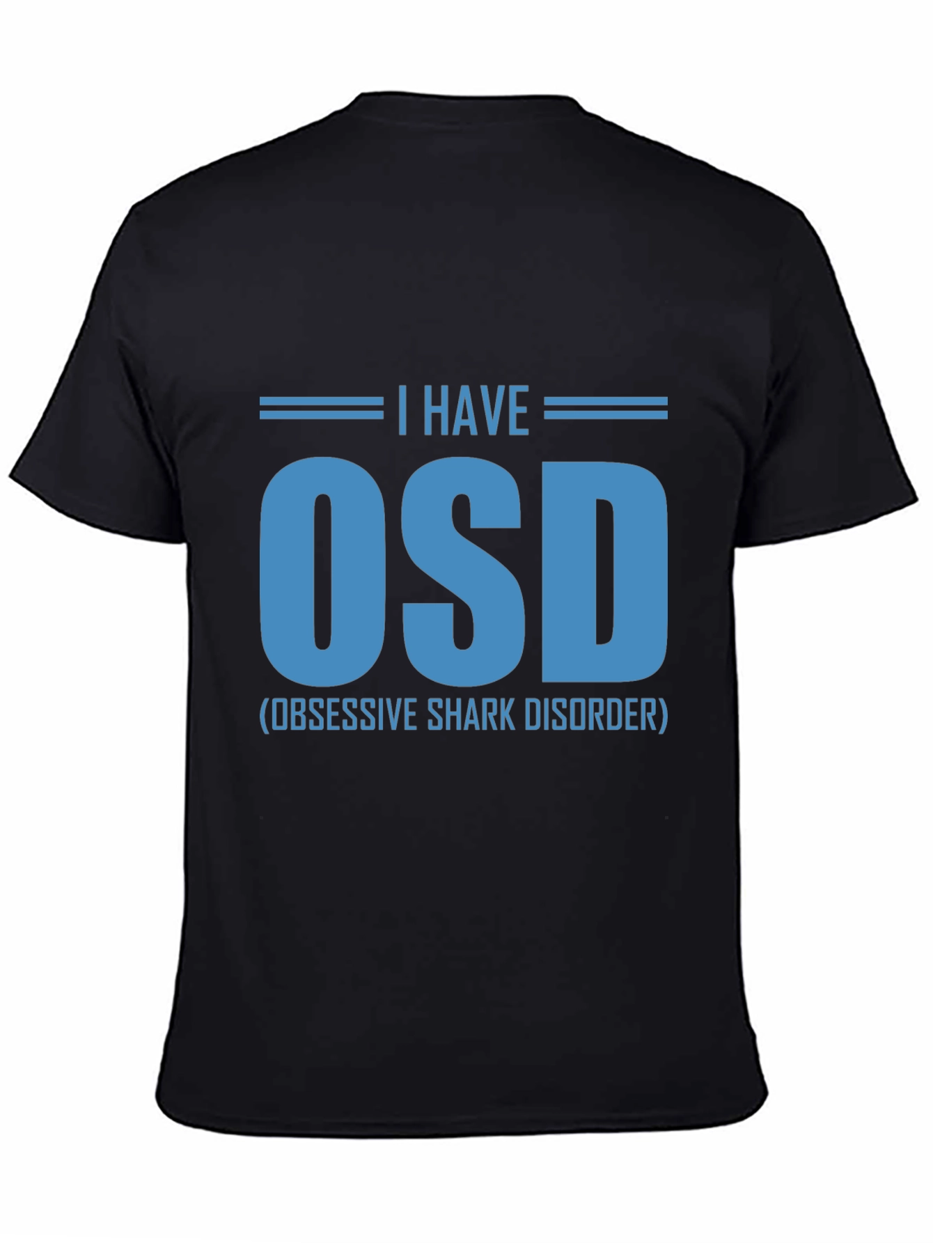 Black Obsessive Shark Disorder T-Shirt - OSD Funny Tee view 4