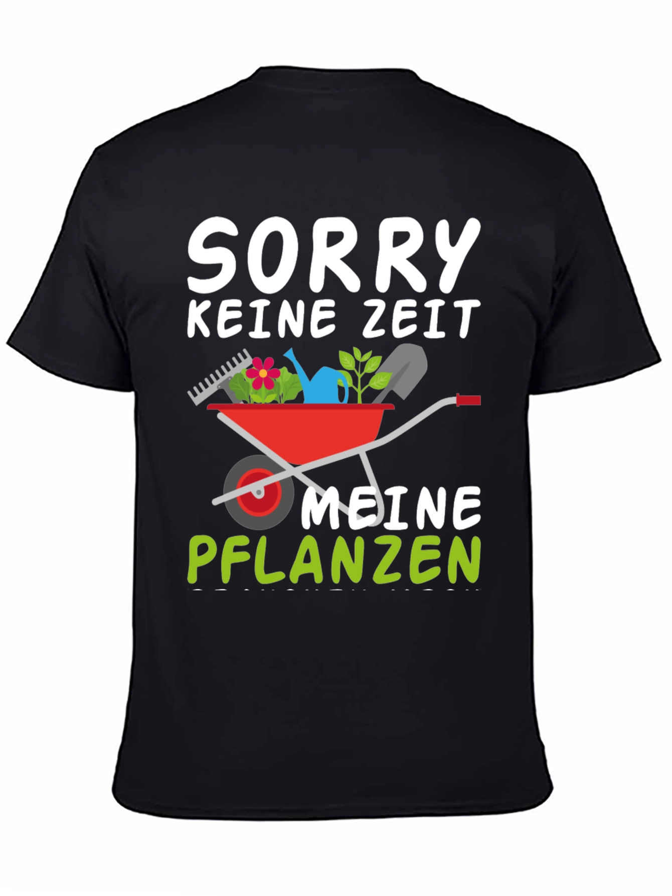Black Gardening T-Shirt: Sorry, No Time, My Plants view 4