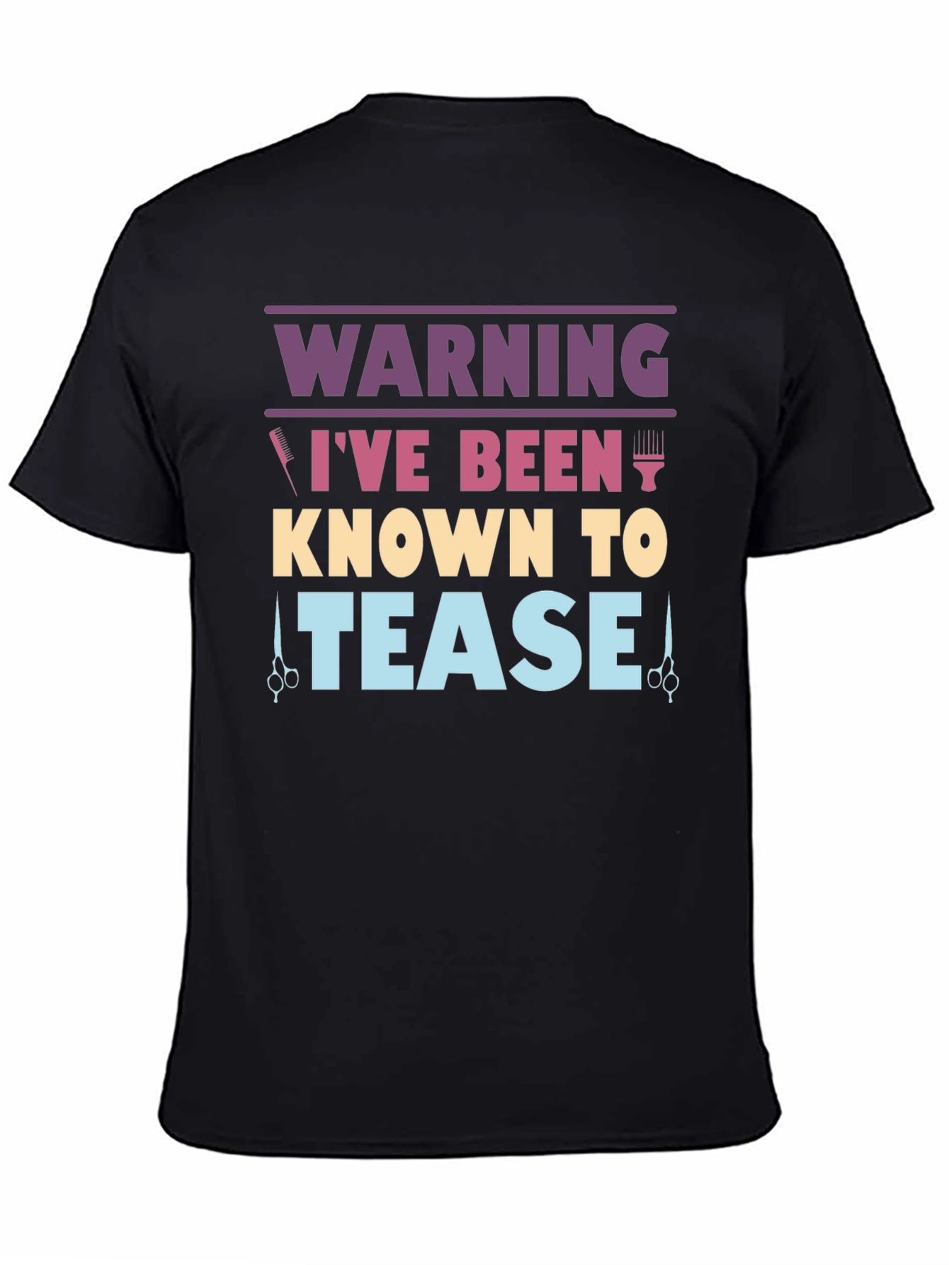 Black Warning I've Been Known To Tease Barber/Hair Stylist Graphic Tee view 4