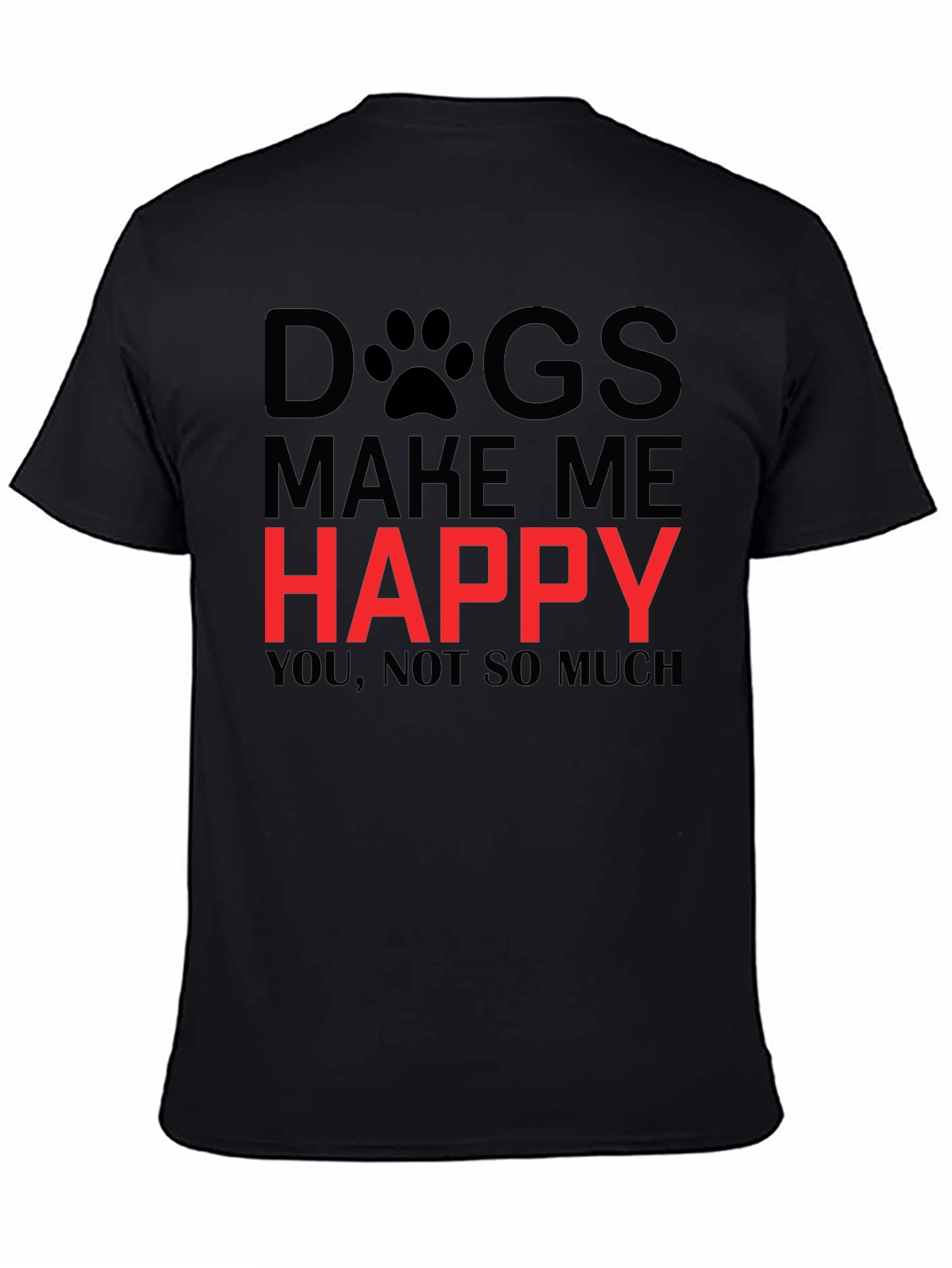 Black Dogs Make Me Happy Graphic Tee view 4