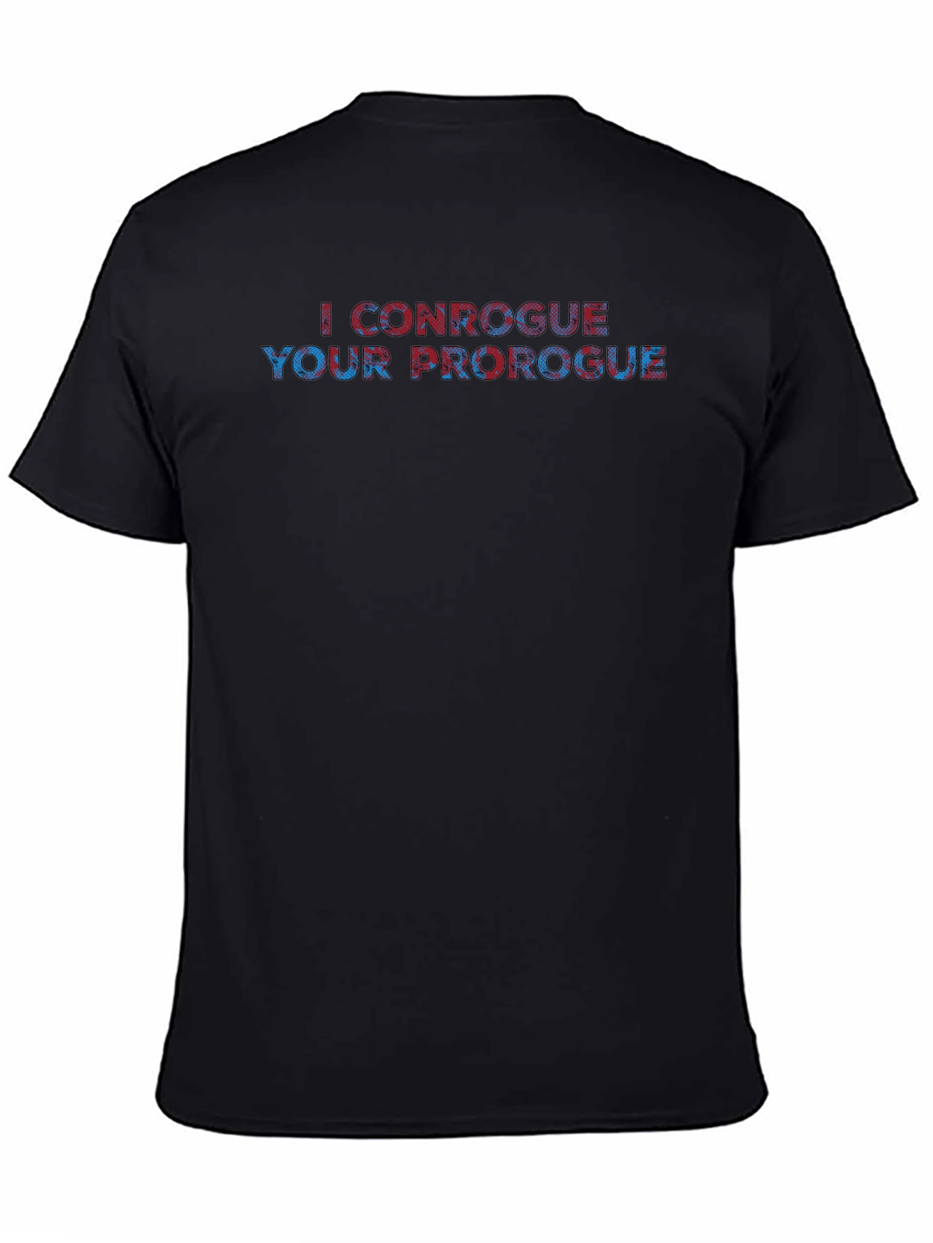 Black I Conrogue Your Prorogue Graphic Tee view 4