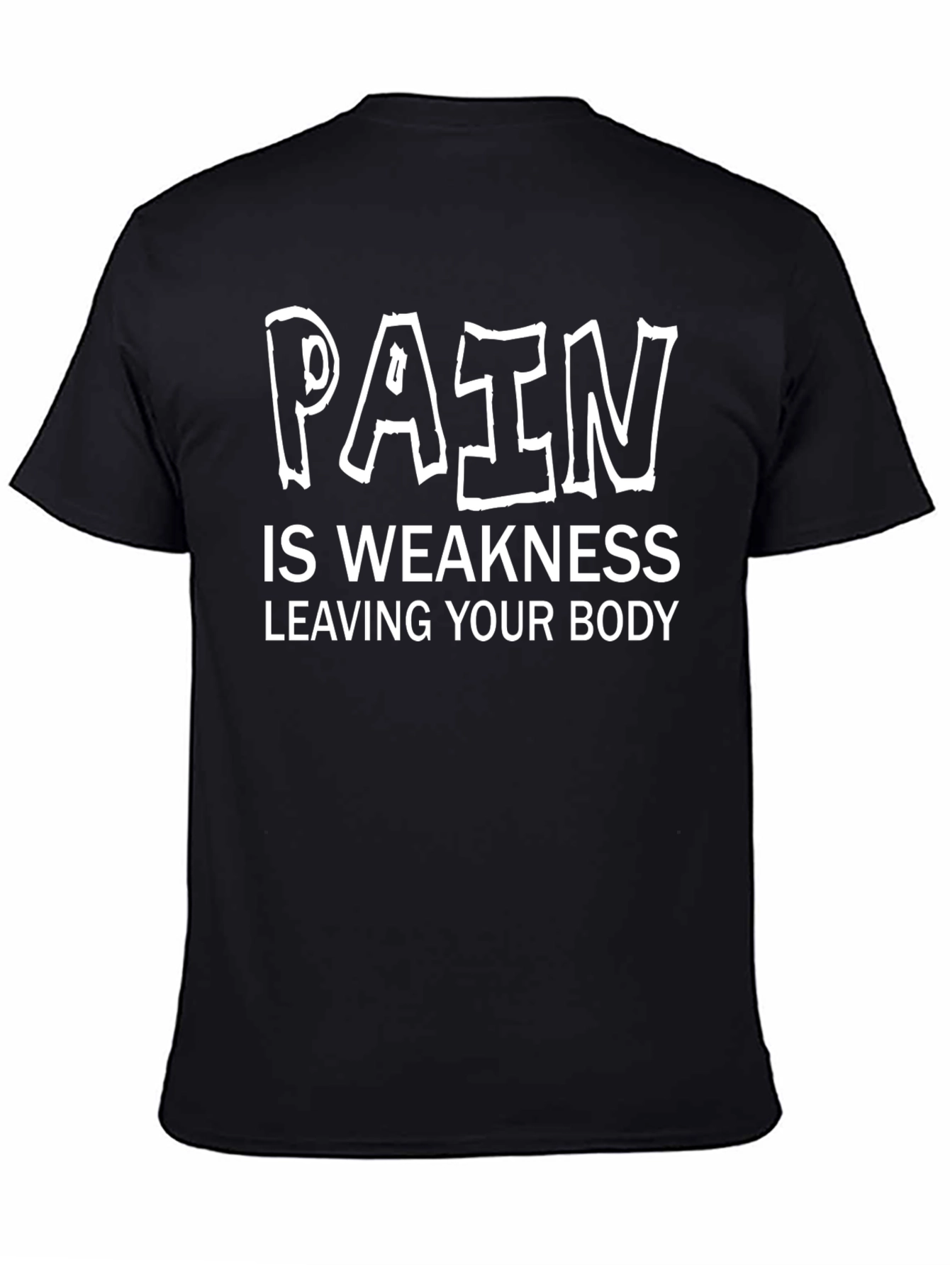 Black Pain is Weakness Leaving Your Body Gym T-Shirt view 4