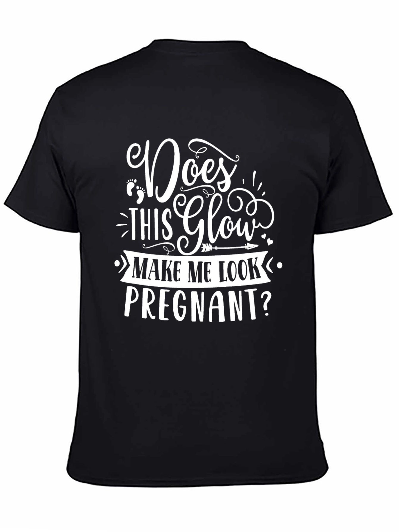 Black Funny Pregnancy T-Shirt: Does This Glow Make Me Look Pregnant? view 4
