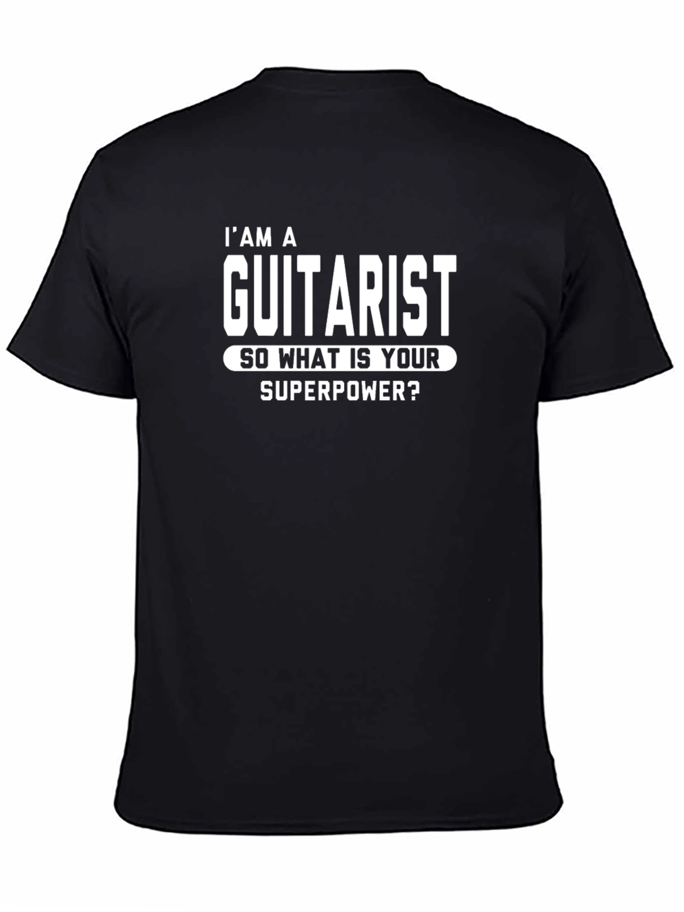 Black I'm A Guitarist Superpower Funny T-Shirt view 4