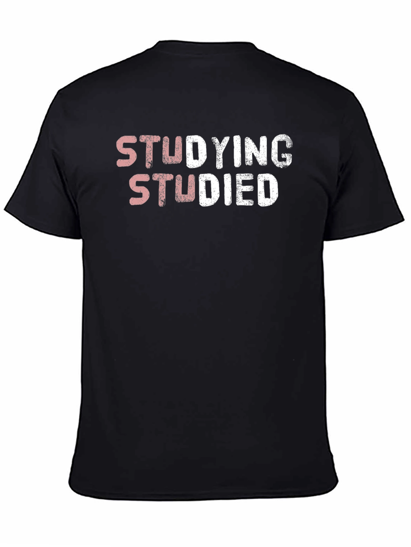 Black Studying Studied Funny Graphic T-Shirt view 4