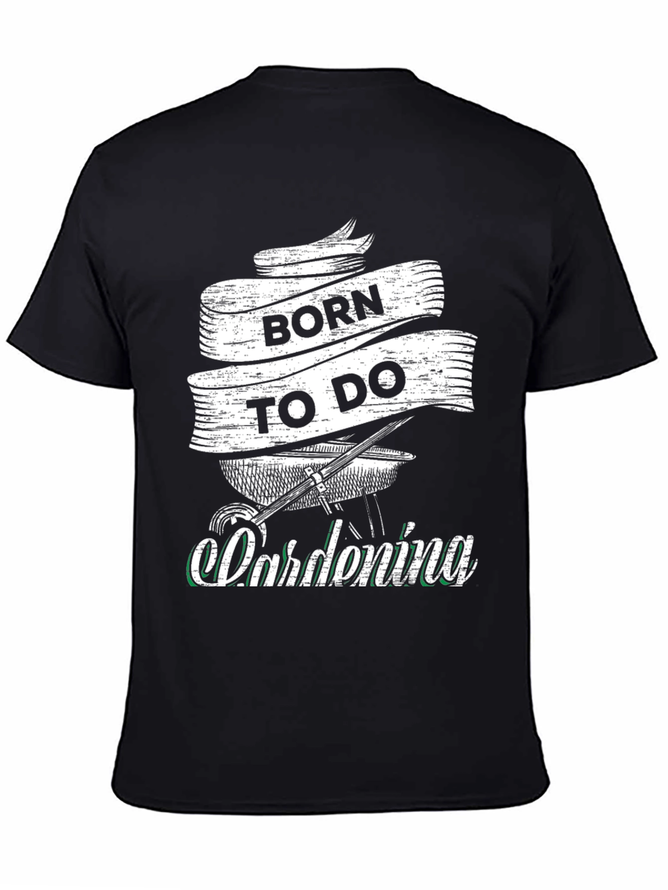Black Born to Do Gardening Black T-Shirt view 4