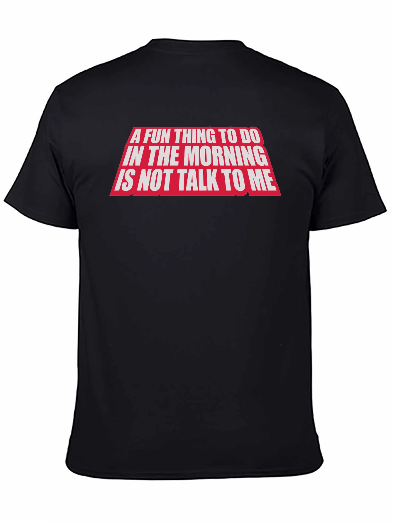 Black Funny "Don't Talk To Me" Graphic Tee view 4