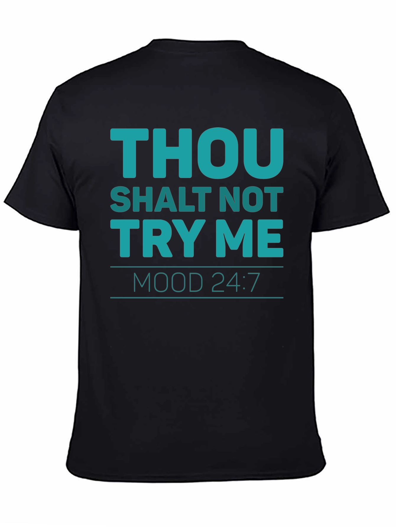 Black Thou Shalt Not Try Me T-Shirt - Unisex Casual Tee view 4