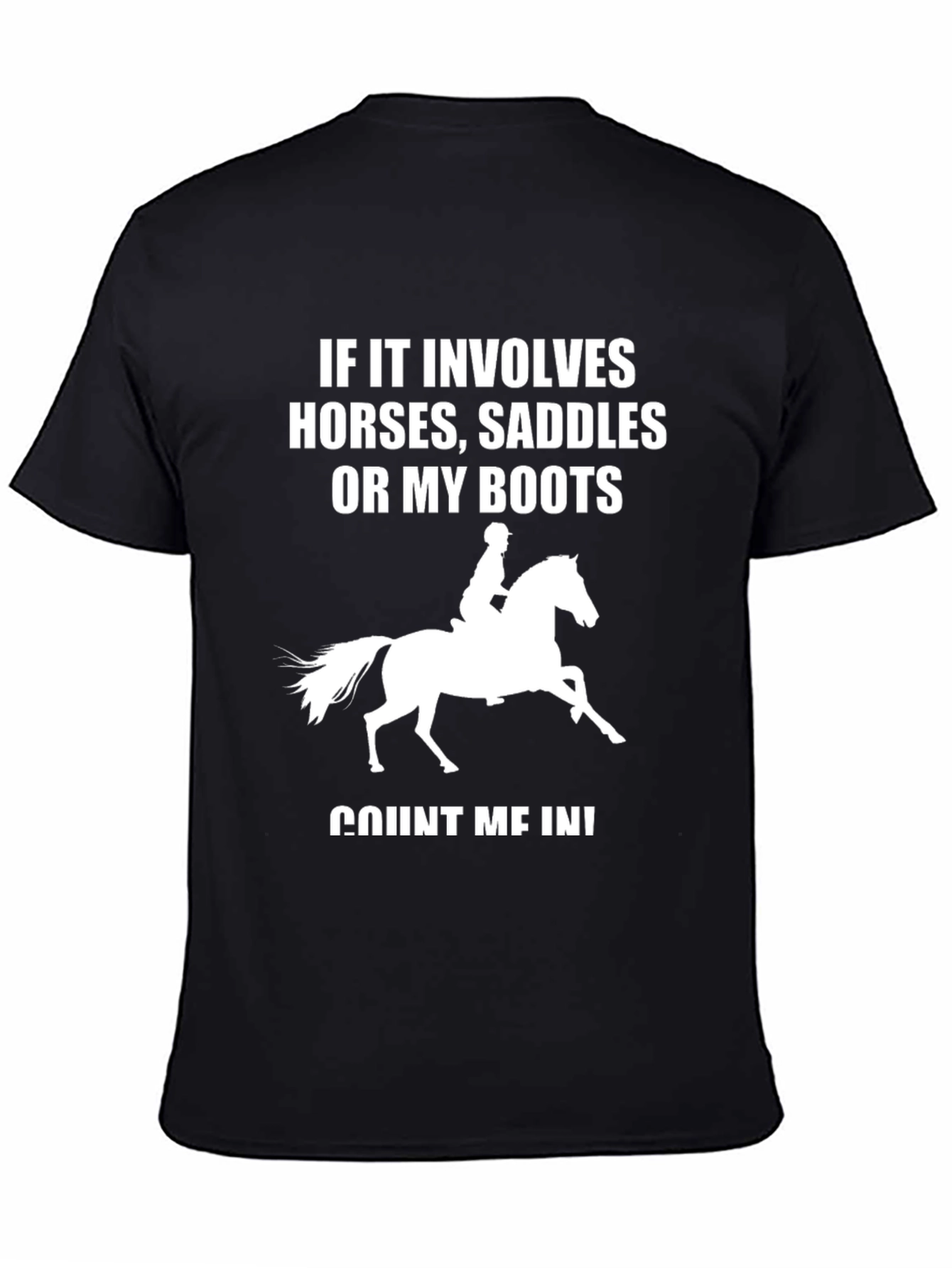 Horse Lover T-Shirt - If It Involves Horses Count Me In - 4