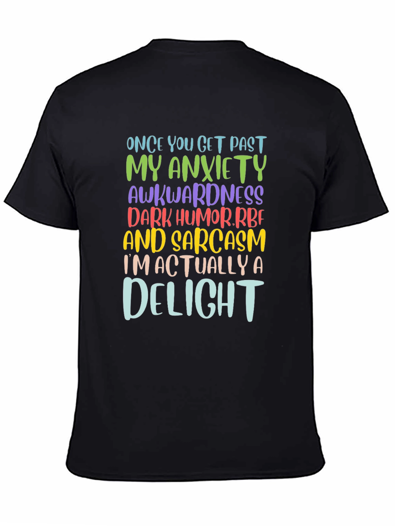 Black Sarcastic Delight Graphic T-Shirt - Once You Get Past view 4