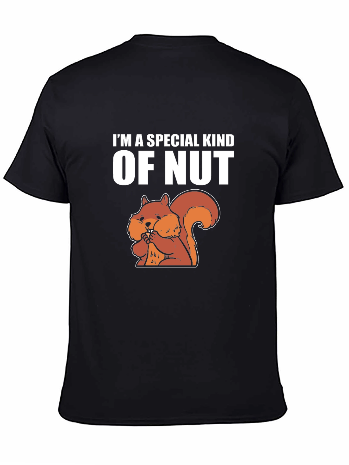 Black I'm a Special Kind of Nut T-Shirt view 4